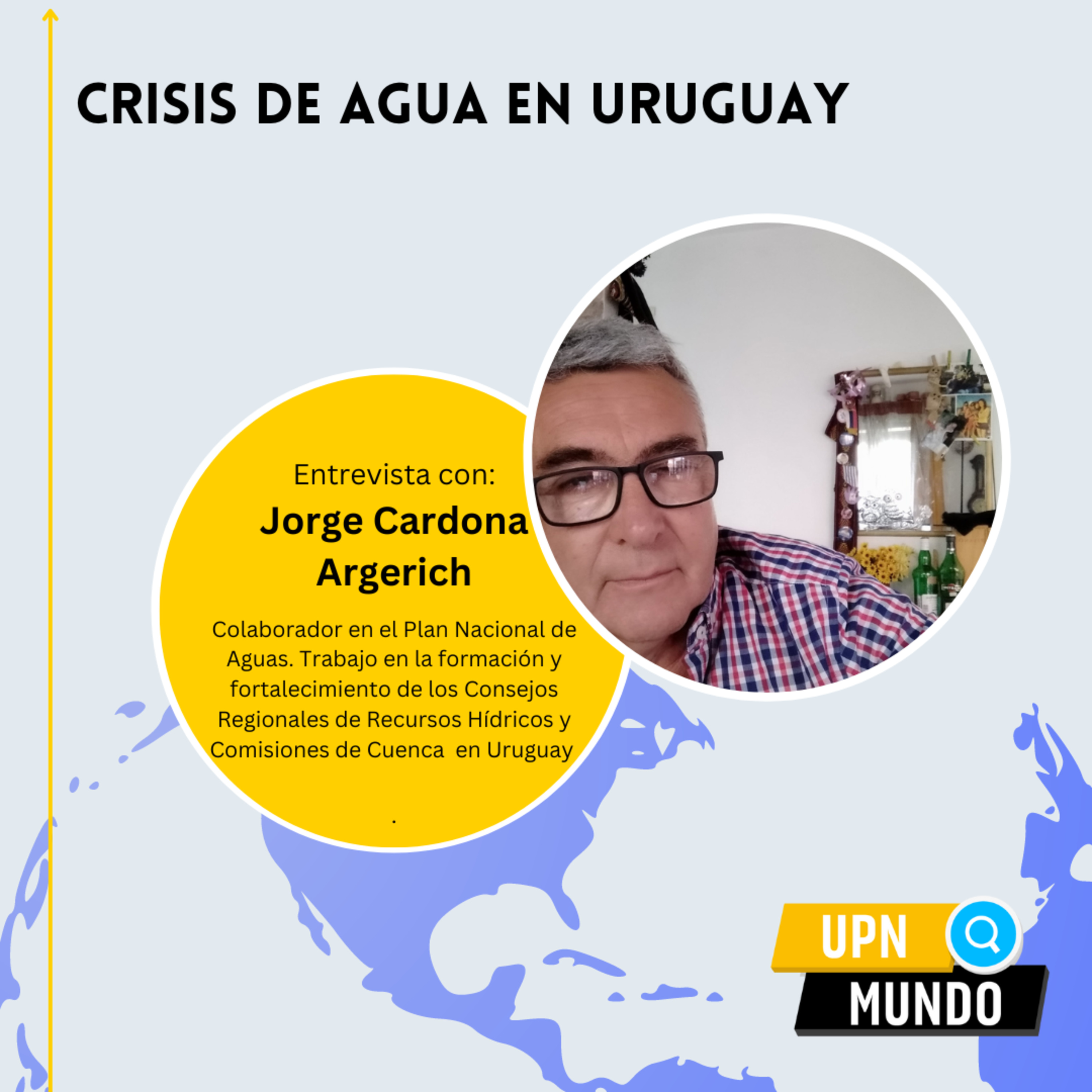 Conoce un poco mas sobre la escasez de agua en Uruguay - UPN MUNDO - RADIO UPN episode artwork