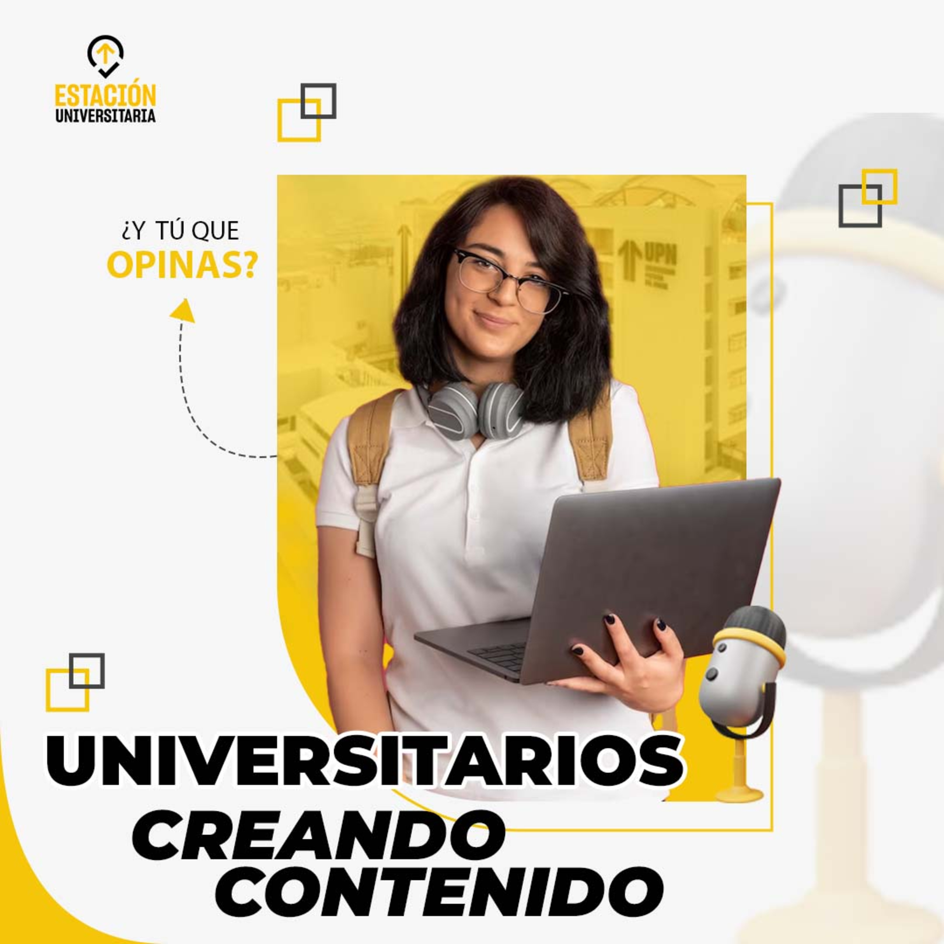 Universitarios creando contenido - ESTACIÓN UNIVERSITARIA - Radio UPN episode artwork