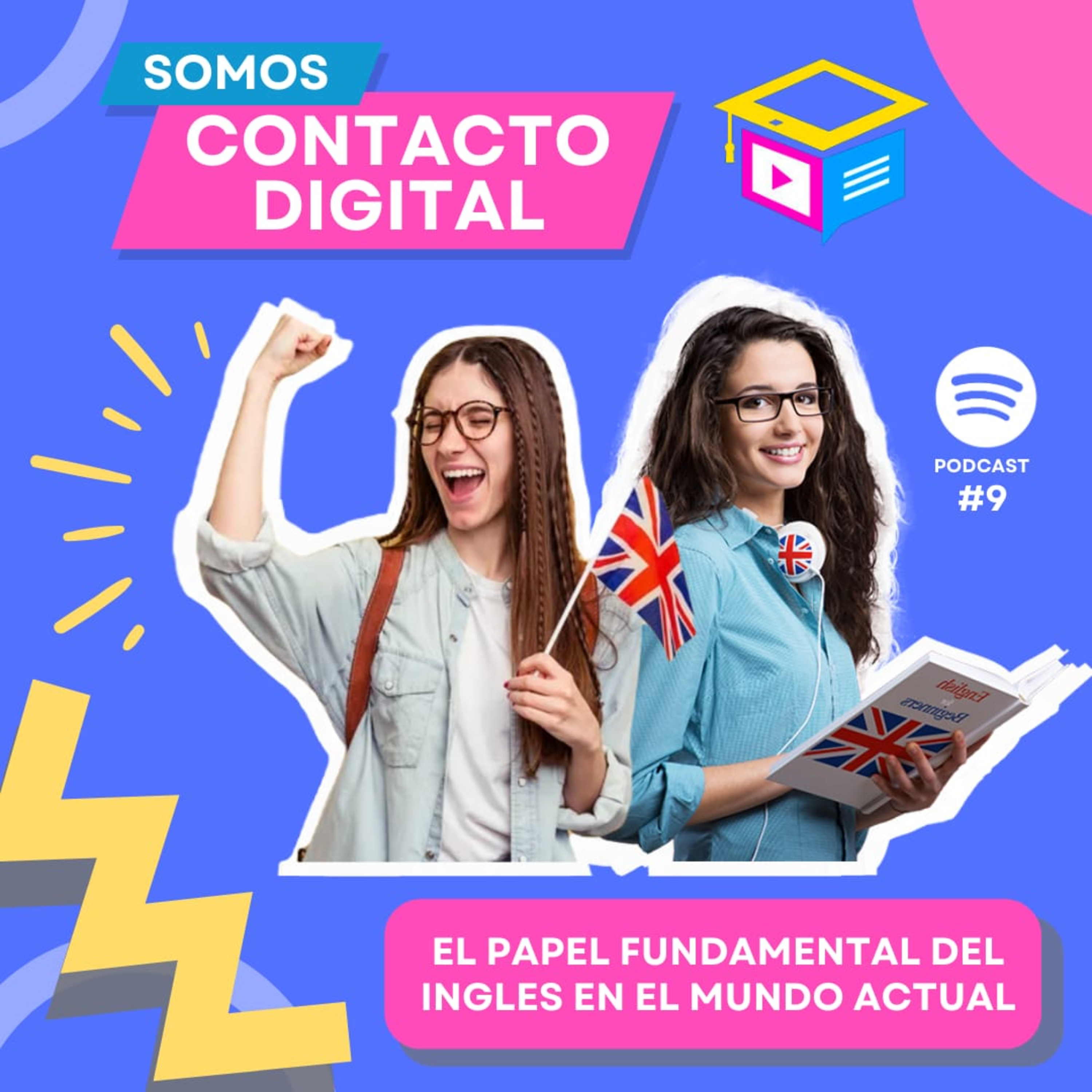 El papel fundamental del inglés en el mundo actual - Contacto digital - Radio UPN episode artwork