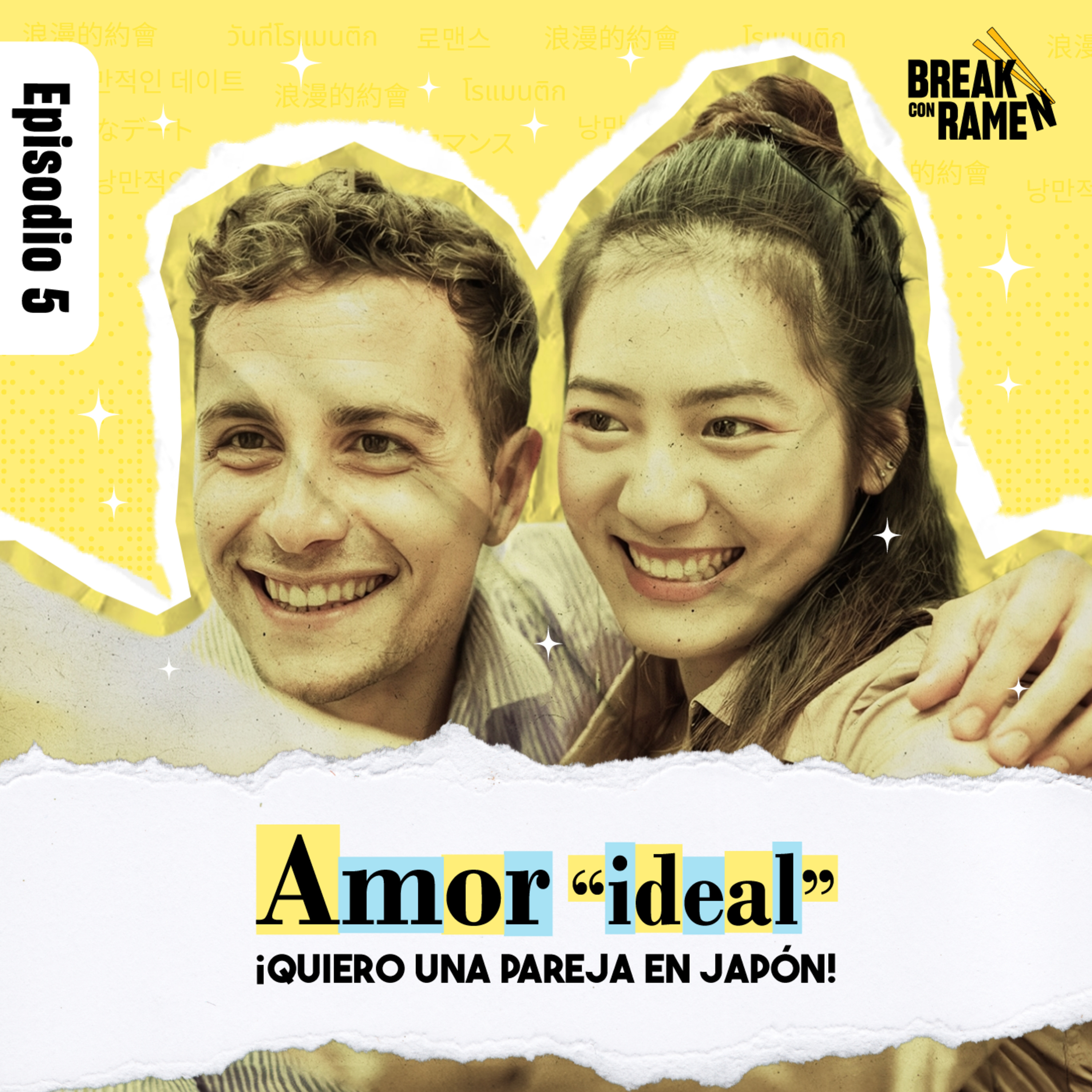Amor “ideal”: ¡Quiero una pareja en Japón! - Break con Ramen - Radio UPN episode artwork
