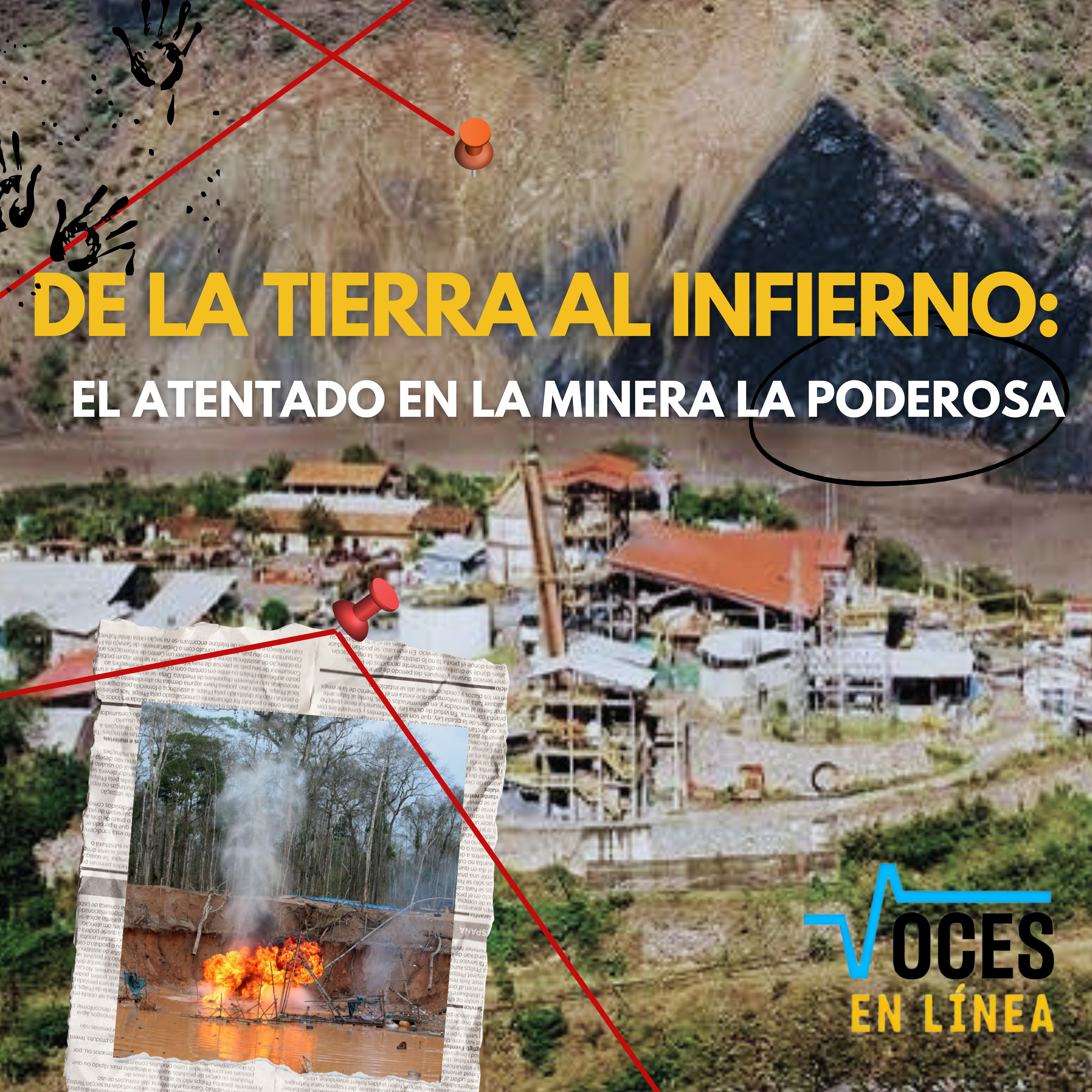 Atentado en la minera La Poderosa - Voces en Línea - Radio UPN episode artwork