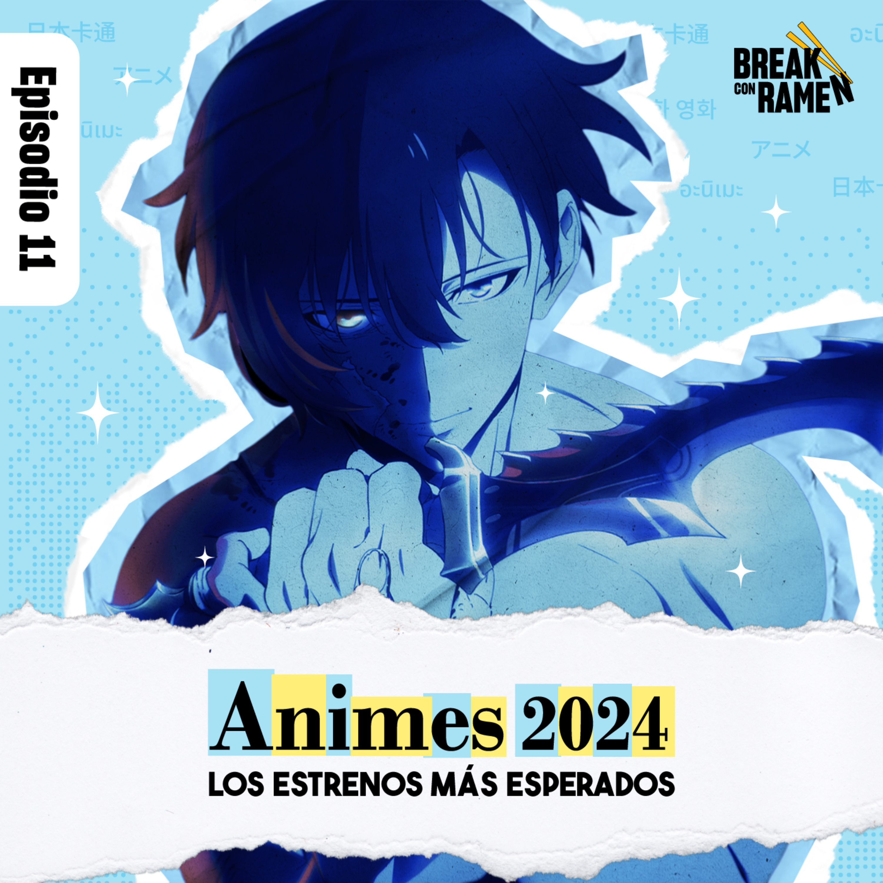 Animes 2024: Los estrenos más esperados - Break con Ramen - Radio UPN episode artwork