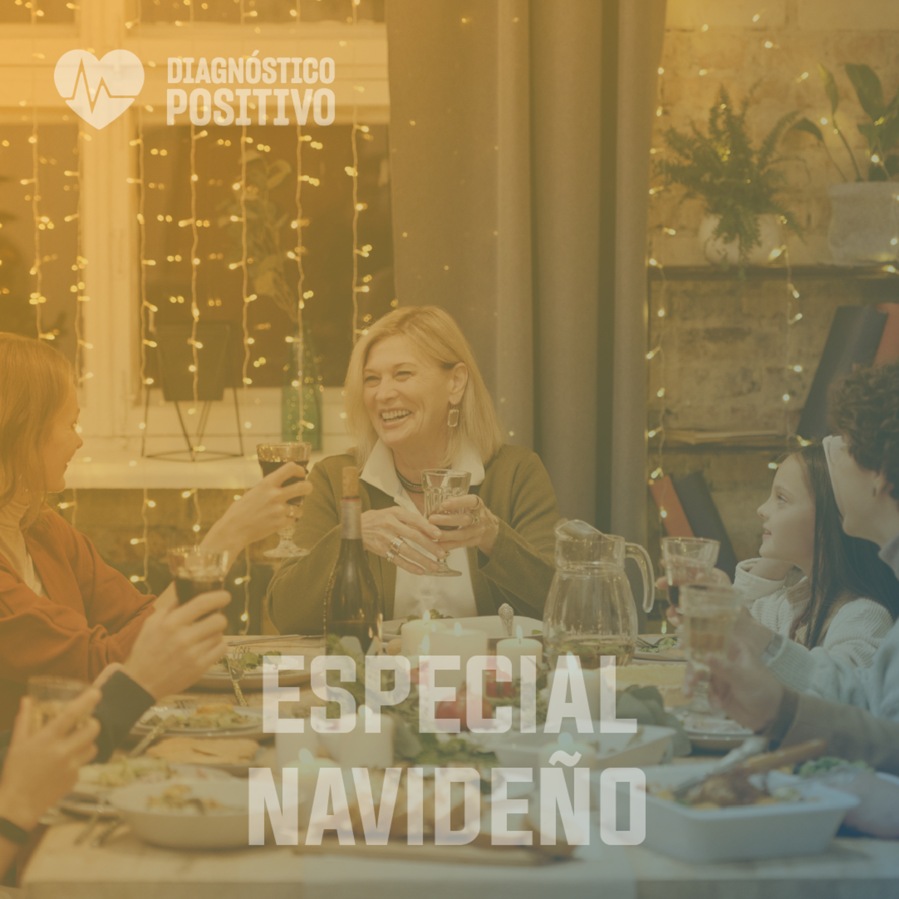 ESPECIAL NAVIDEÑO - DIAGNÓSTICO POSITIVO - RADIO UPN episode artwork