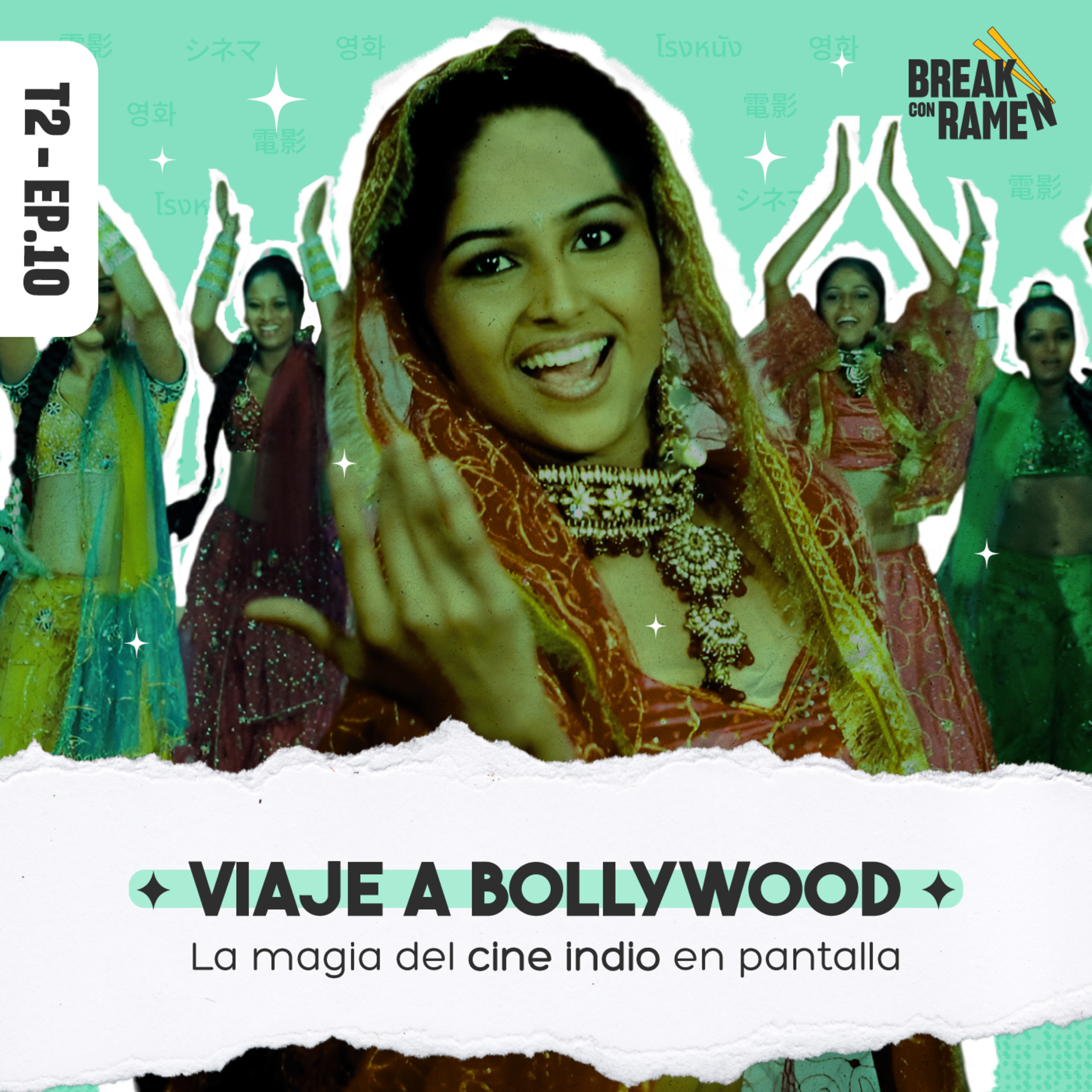 Viaje a Bollywood: La magia del cine indio en pantalla - Break con Ramen - Radio UPN episode artwork