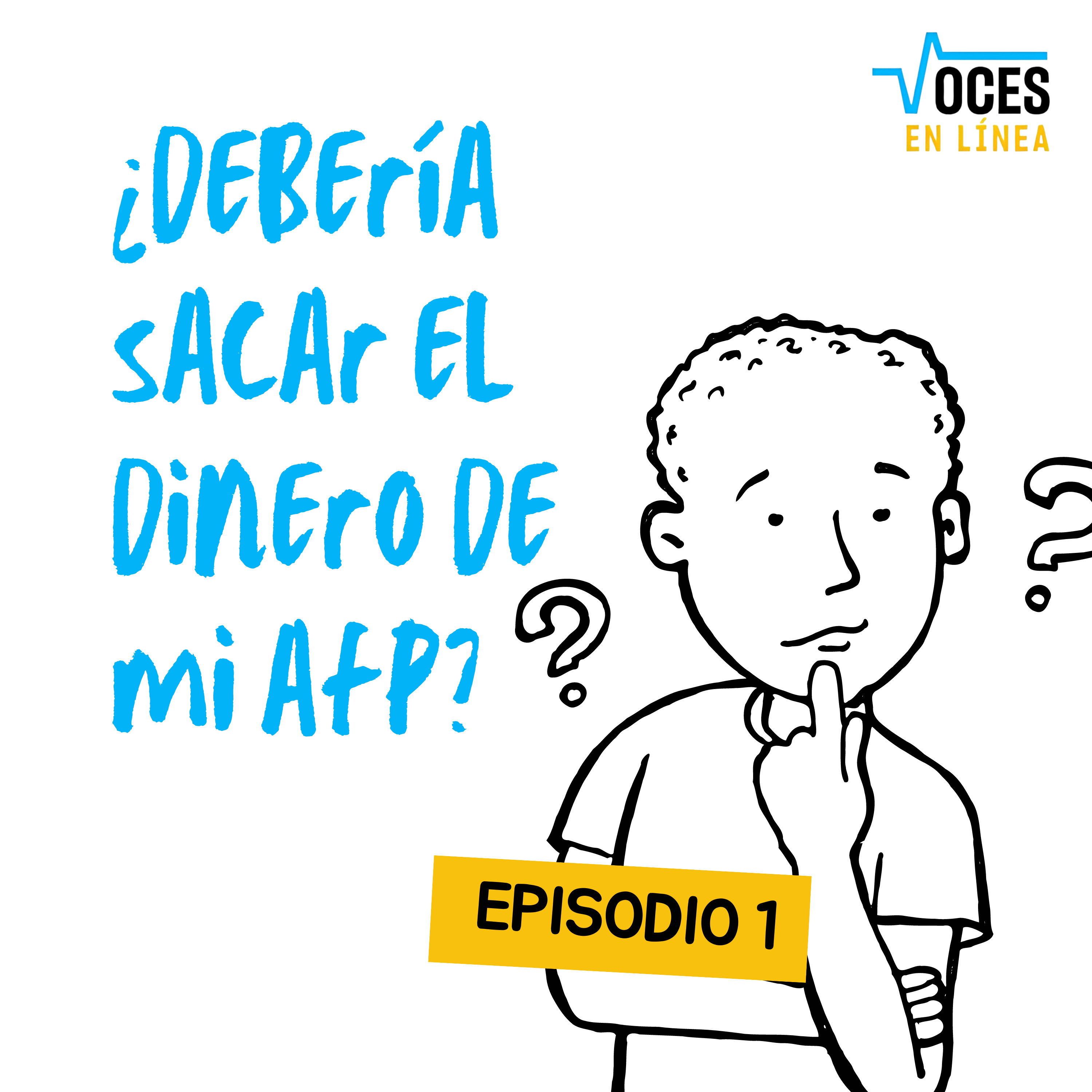¿Debería de sacar el dinero de mi AFP? y el primer día de clases - Voces en Línea - Radio UPN episode artwork