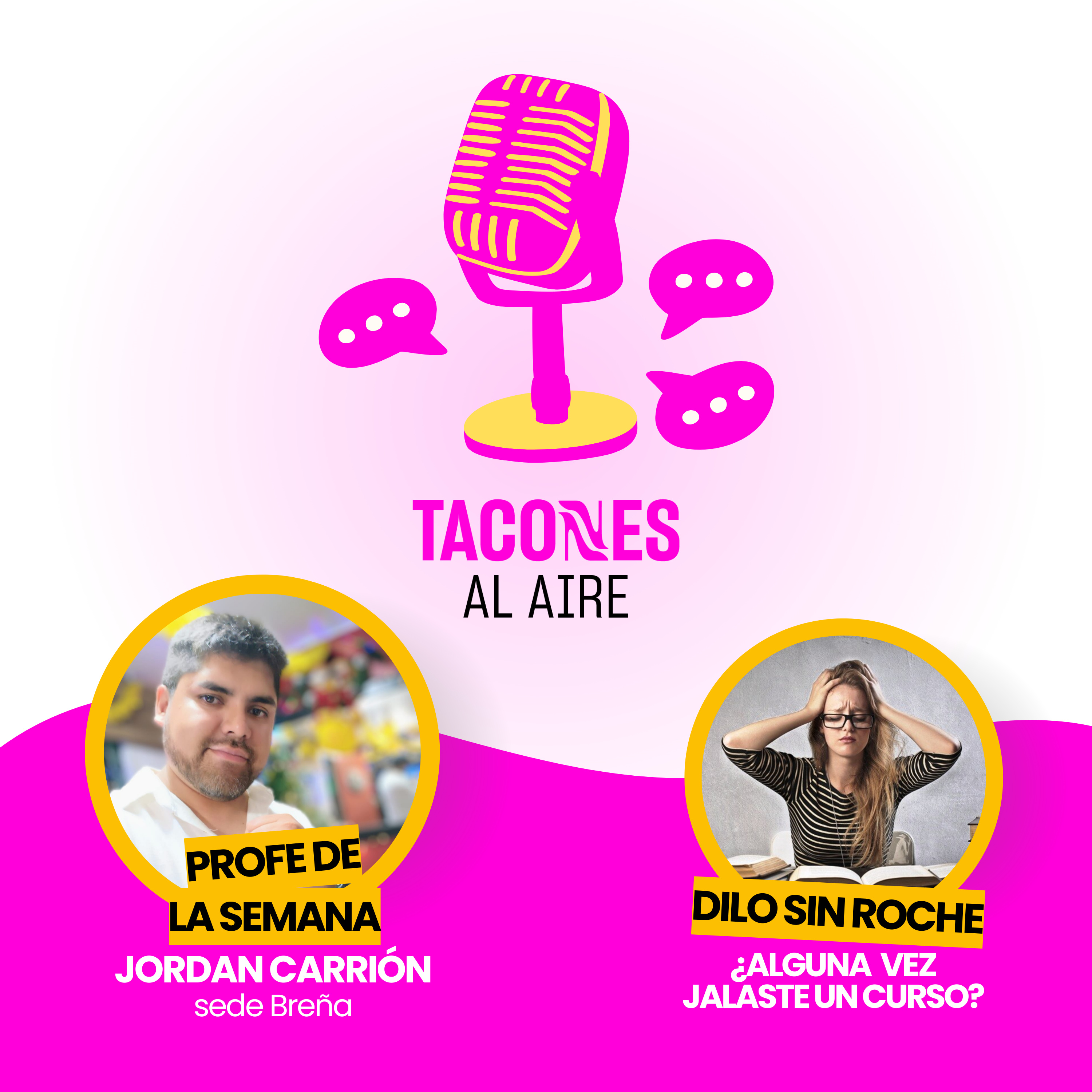 ¿Más jalado que salado? - El profe de la semana - TACONES AL AIRE episode artwork