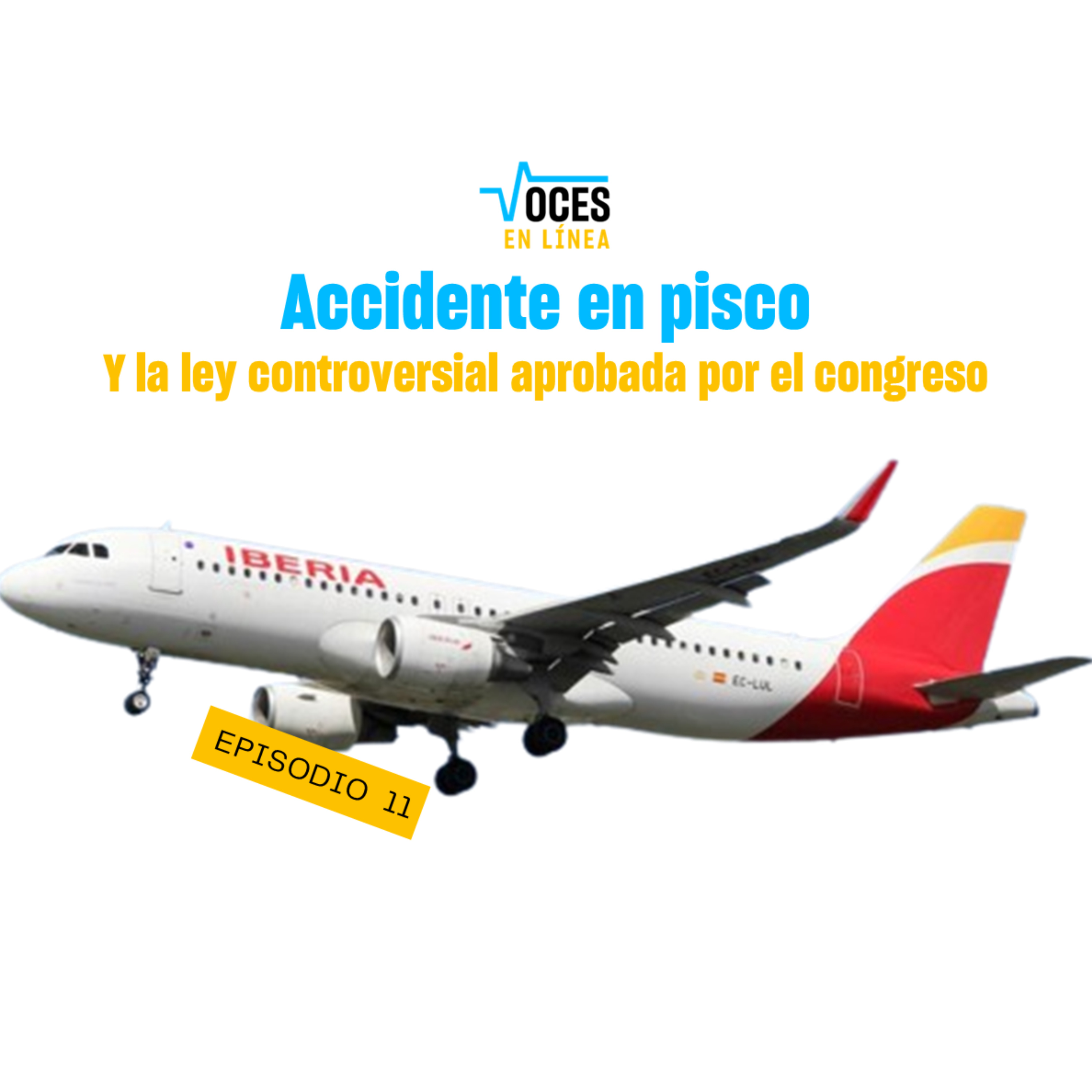 ACCIDENTE EN PISCO Y la ley controversial aprobada por el congreso- VOCES EN LÍNEA - RADIO UPN episode artwork