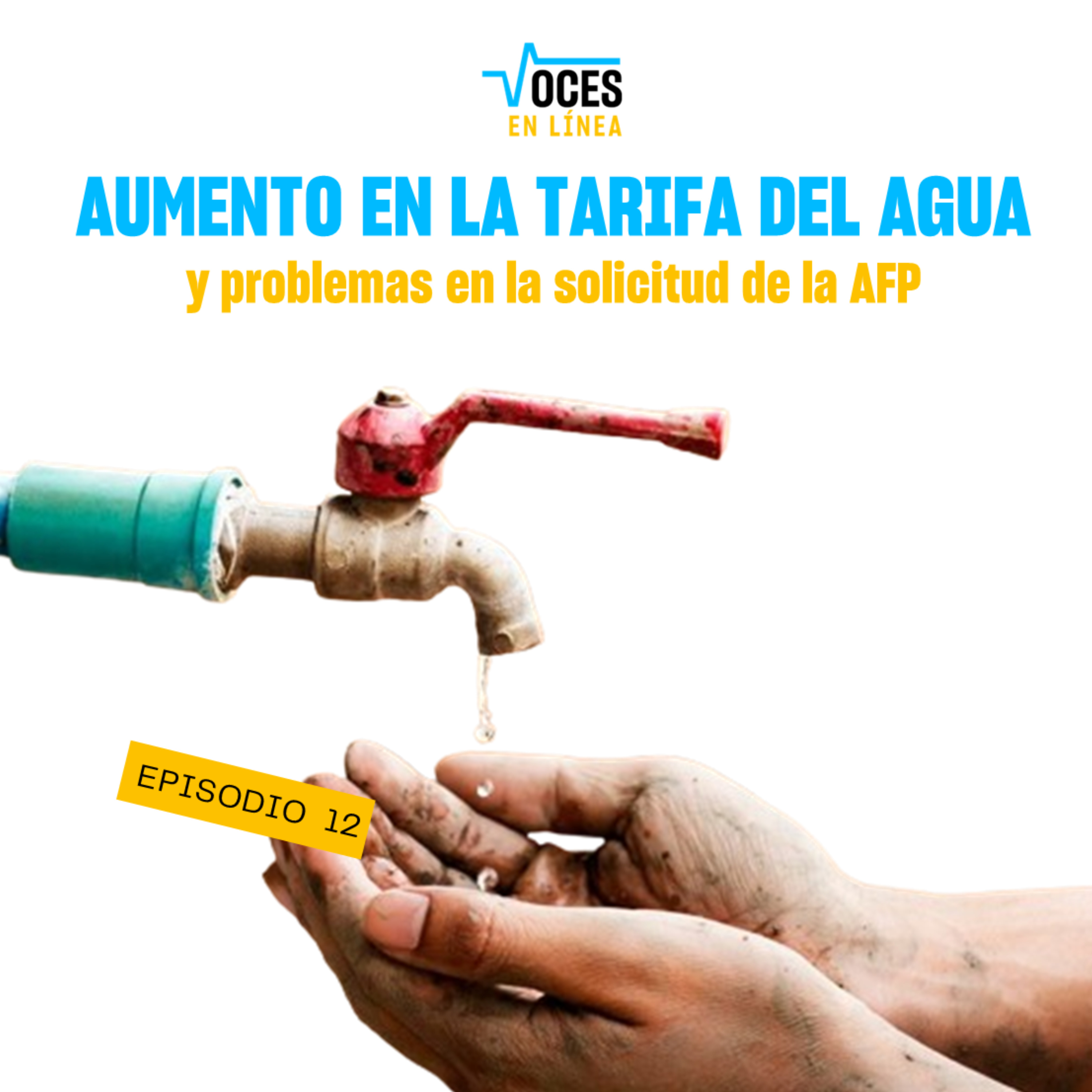 ¡ALZA EN EL AGUA Y FONDOS DE AFP EN ESPERA! - VOCES EN LÍNEA - RADIO UPN episode artwork