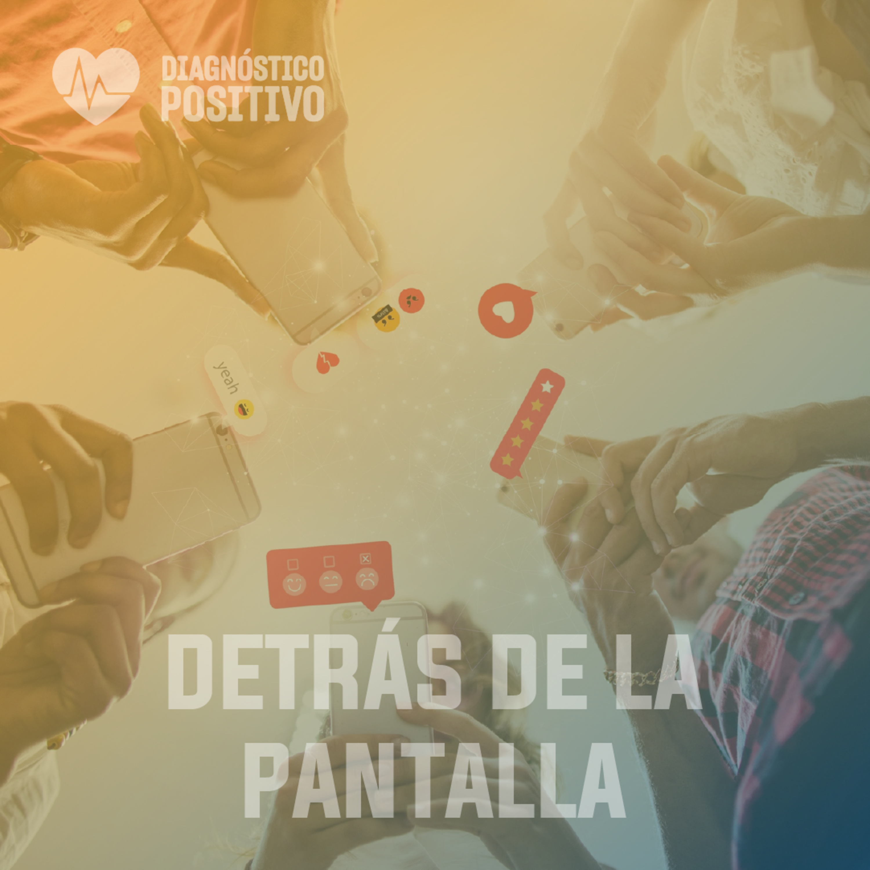 Detrás de la pantalla - Diagnóstico Positivo - RADIO UPN episode artwork