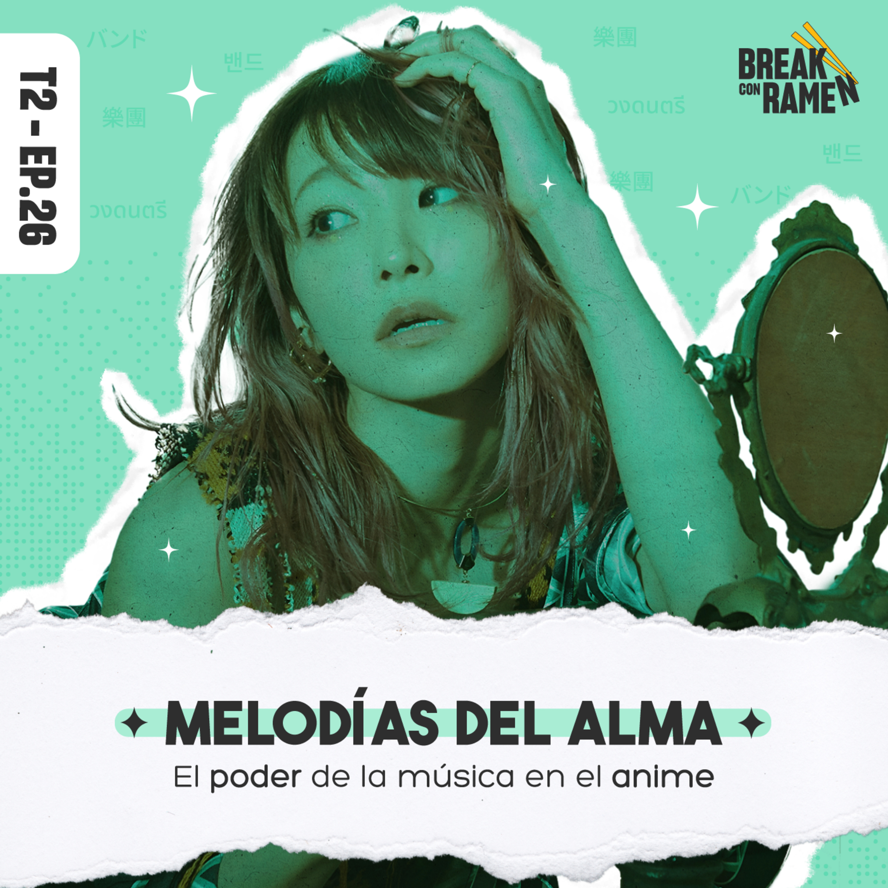 Melodías del alma: El poder de la música en el anime - Break con Ramen - Radio UPN episode artwork