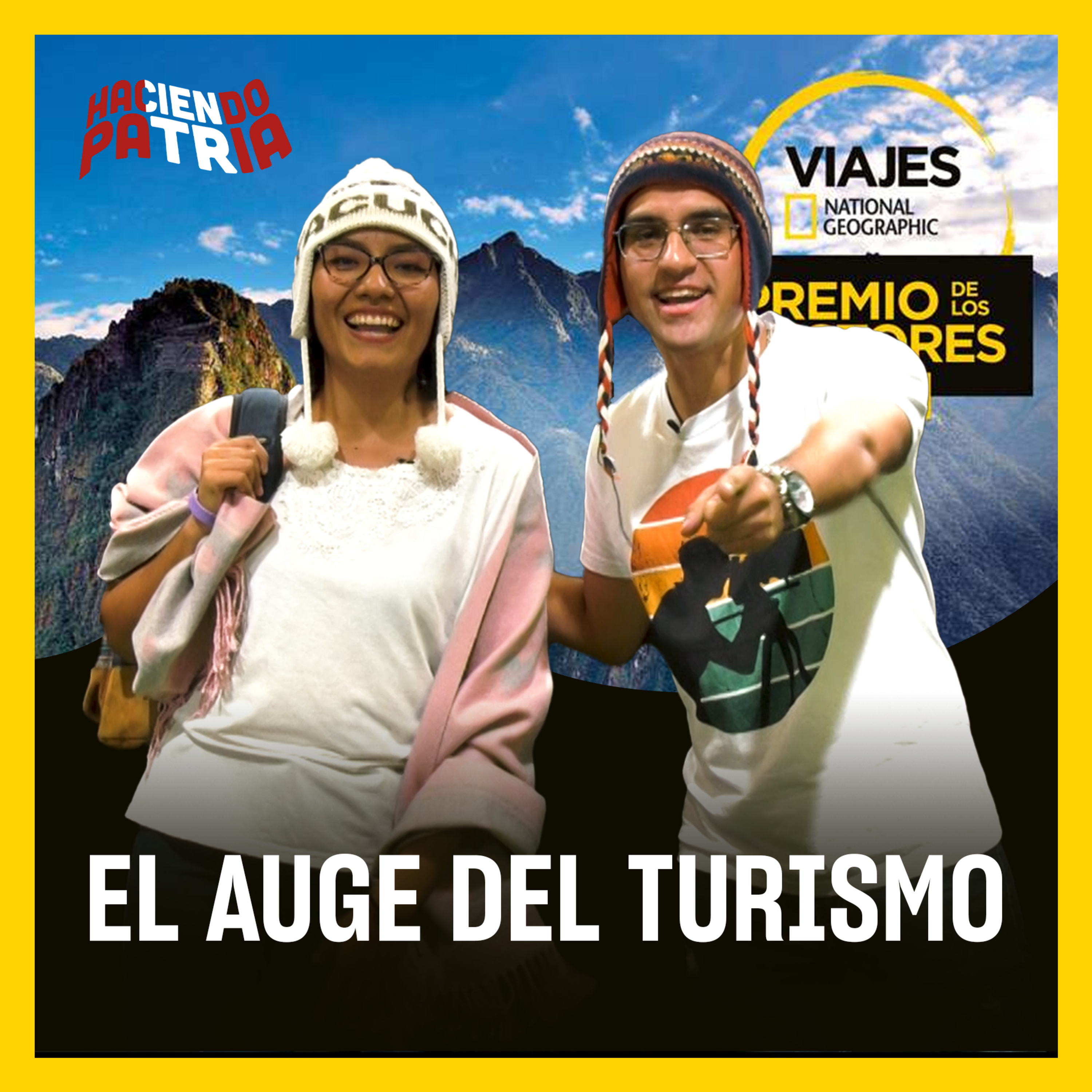EL AUGE DEL TURISMO EN EL PERÚ - HACIENDO PATRIA - Radio UPN episode artwork