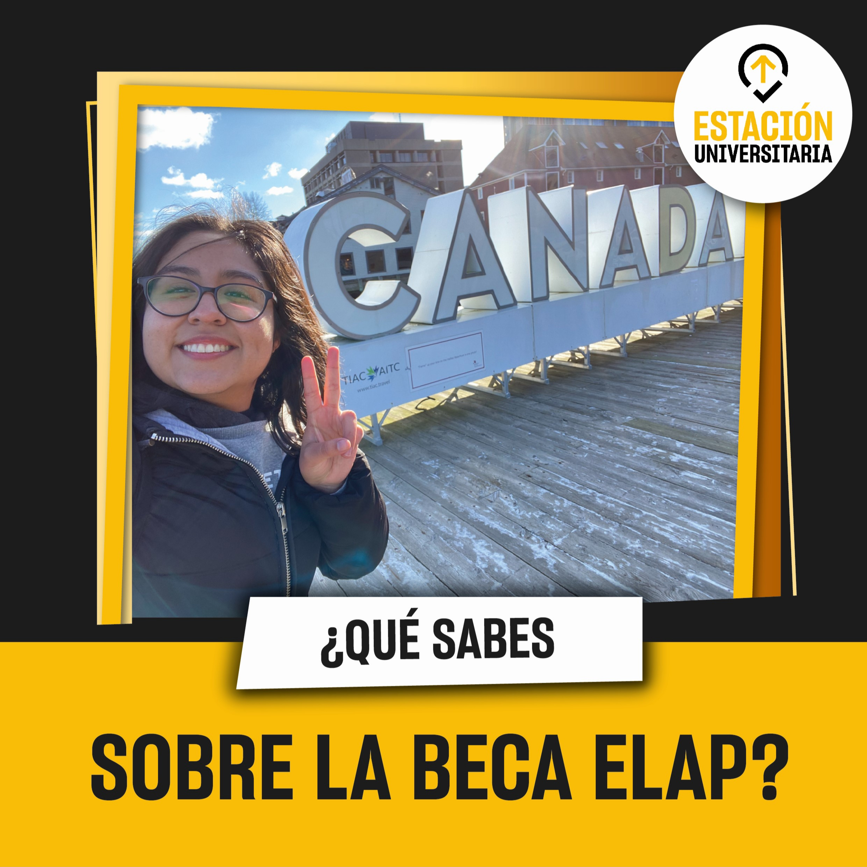 ¿Intercambio en Canadá? Todo sobre la Beca Elap - Estación Universitaria - Radio UPN episode artwork