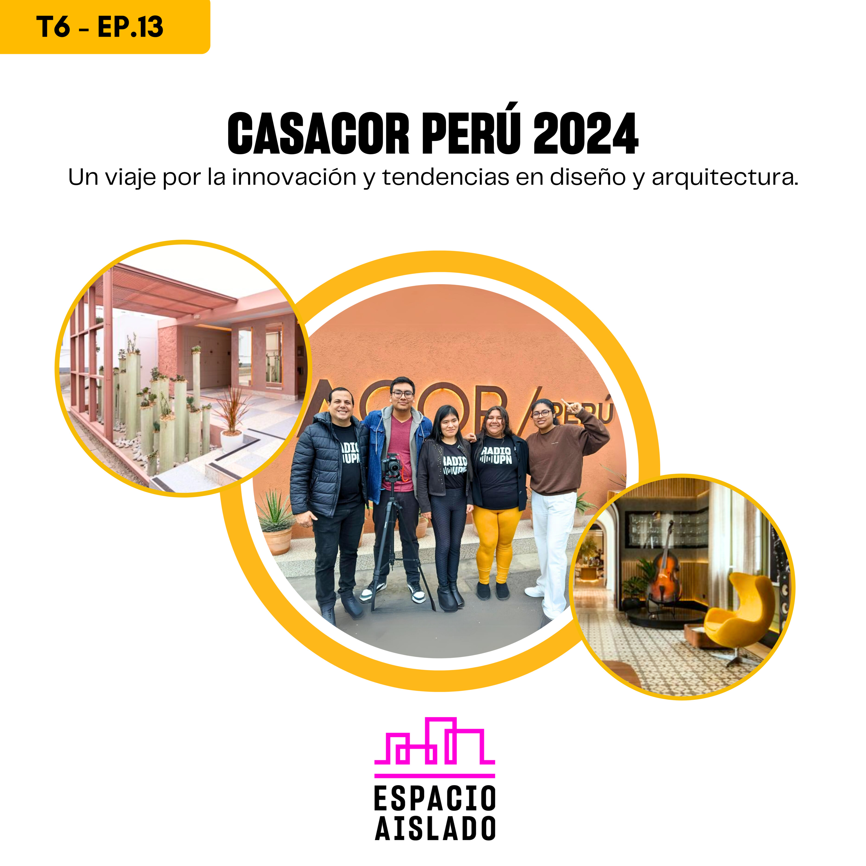 Un viaje por la innovación y tendencias en diseño y arquitectura - Espacio Aislado - Radio UPN episode artwork