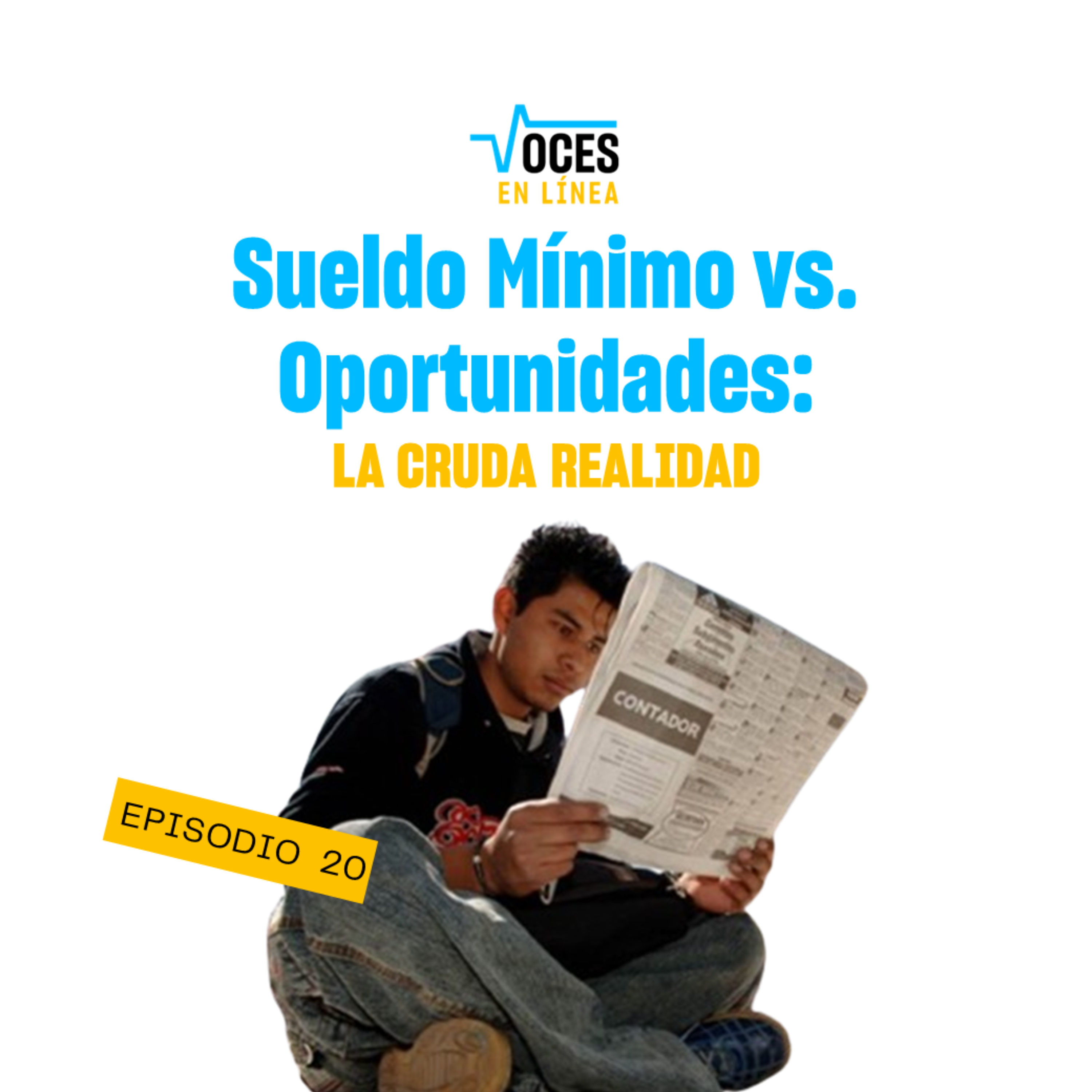 💸 Sueldo Mínimo vs. Oportunidades: LA CRUDA REALIDAD - VOCES EN LÍNEA - RADIO UPN episode artwork