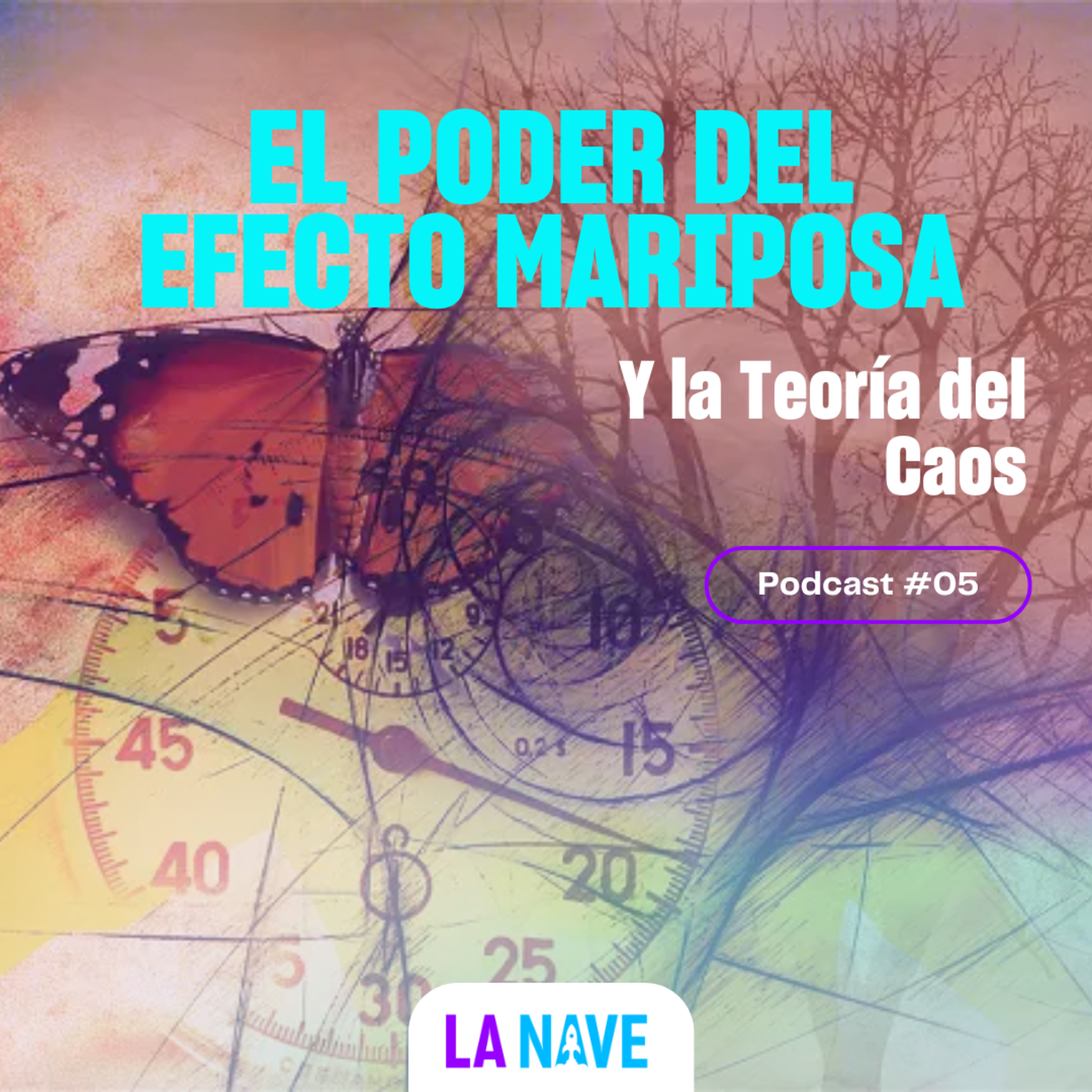 El poder del Efecto Mariposa-LA NAVE-Radio UPN episode artwork
