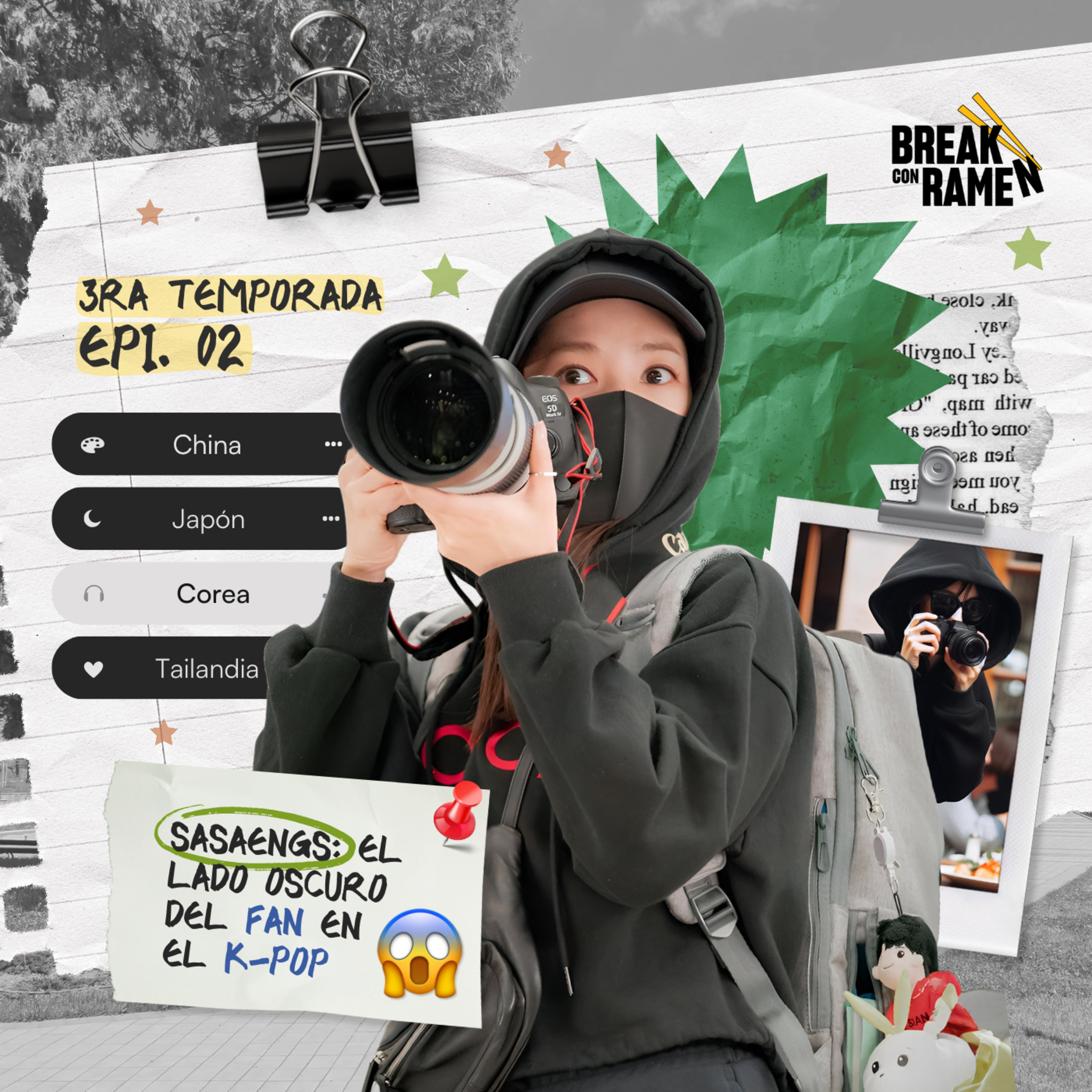 Sasaengs: El lado oscuro del fan en el K-pop - Break con Ramen - Radio UPN episode artwork