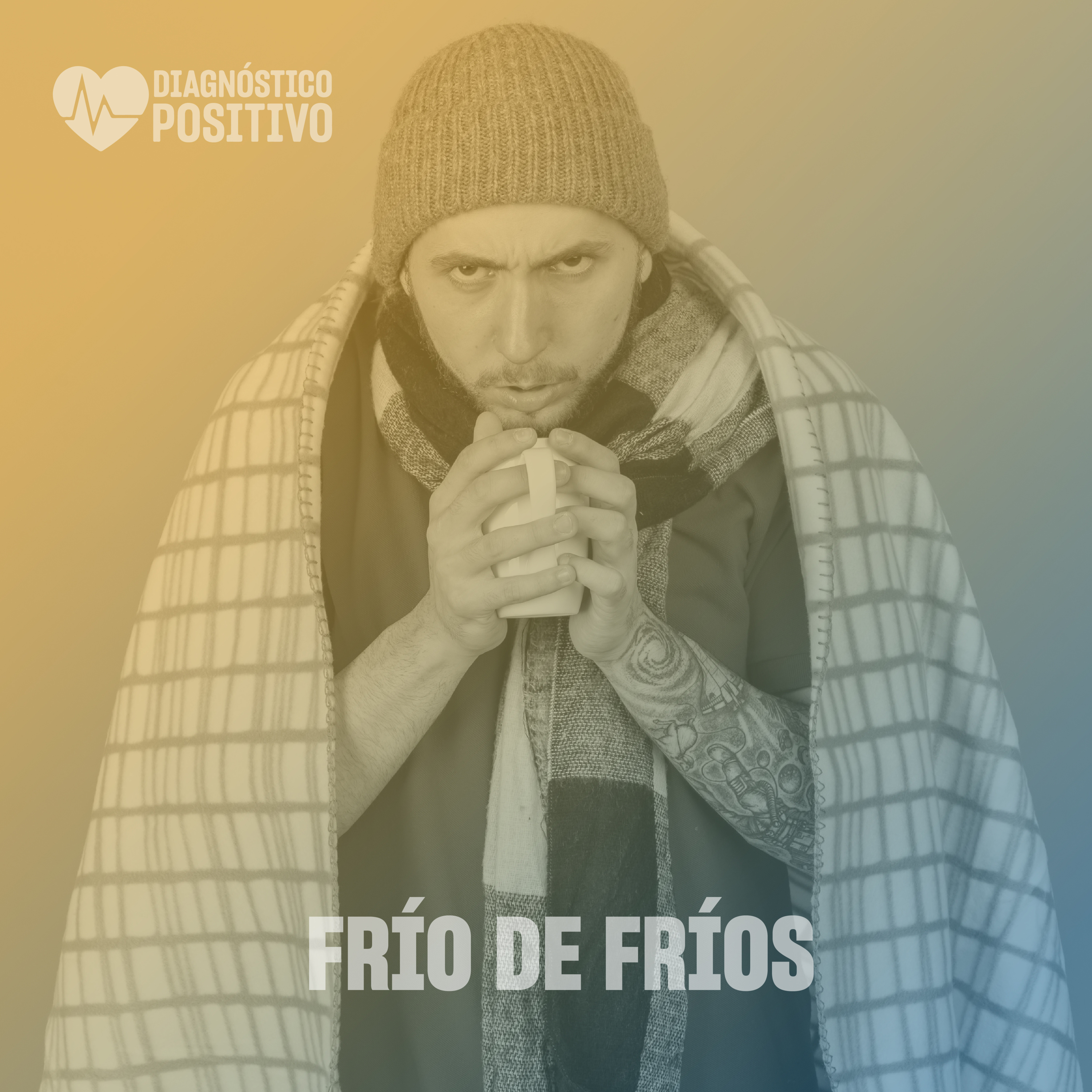 Frío de Fríos - Diagnóstico Positivo - Radio UPN episode artwork