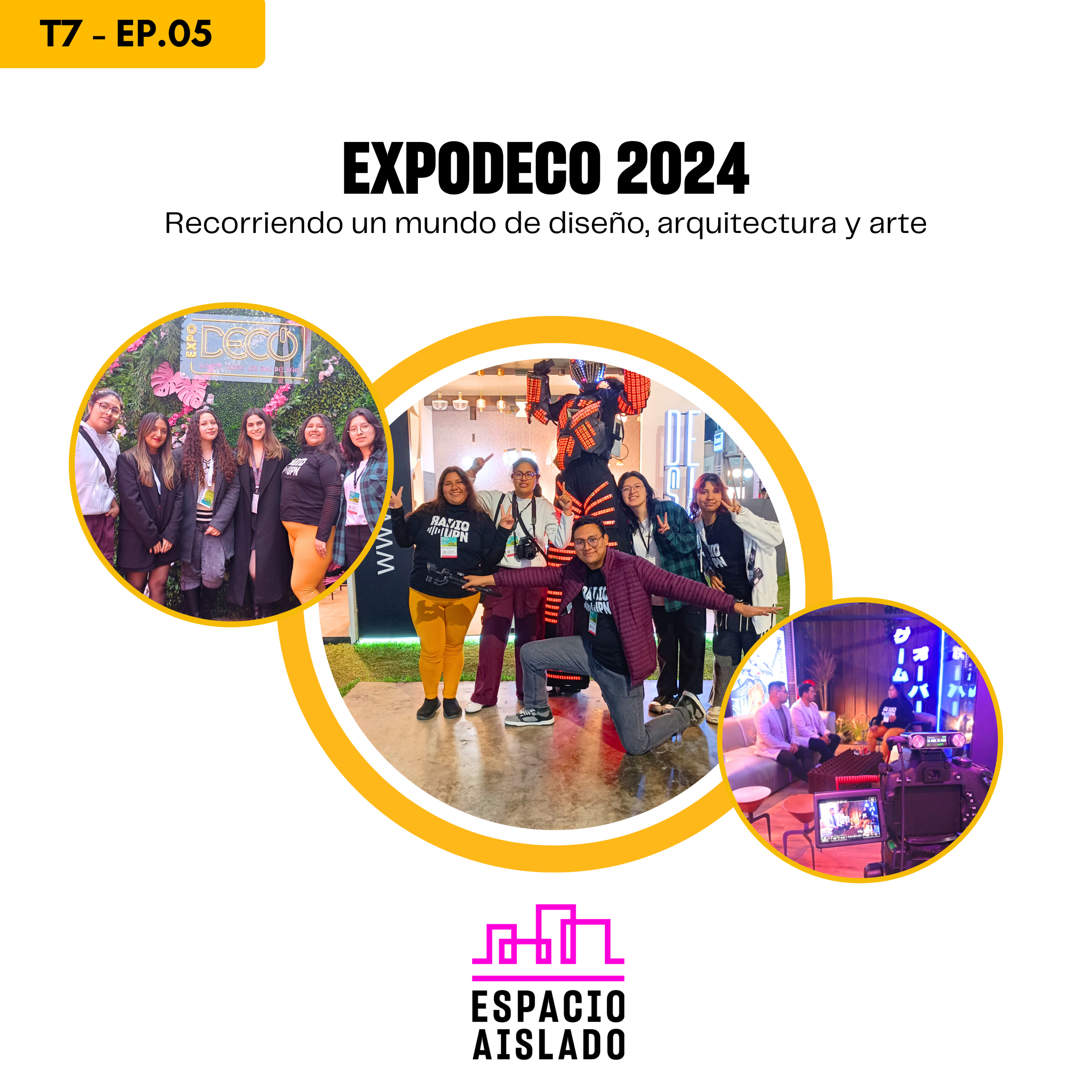 EXPODECO 2024: Recorriendo un mundo de diseño, arquitectura y arte - Espacio Aislado - Radio UPN episode artwork