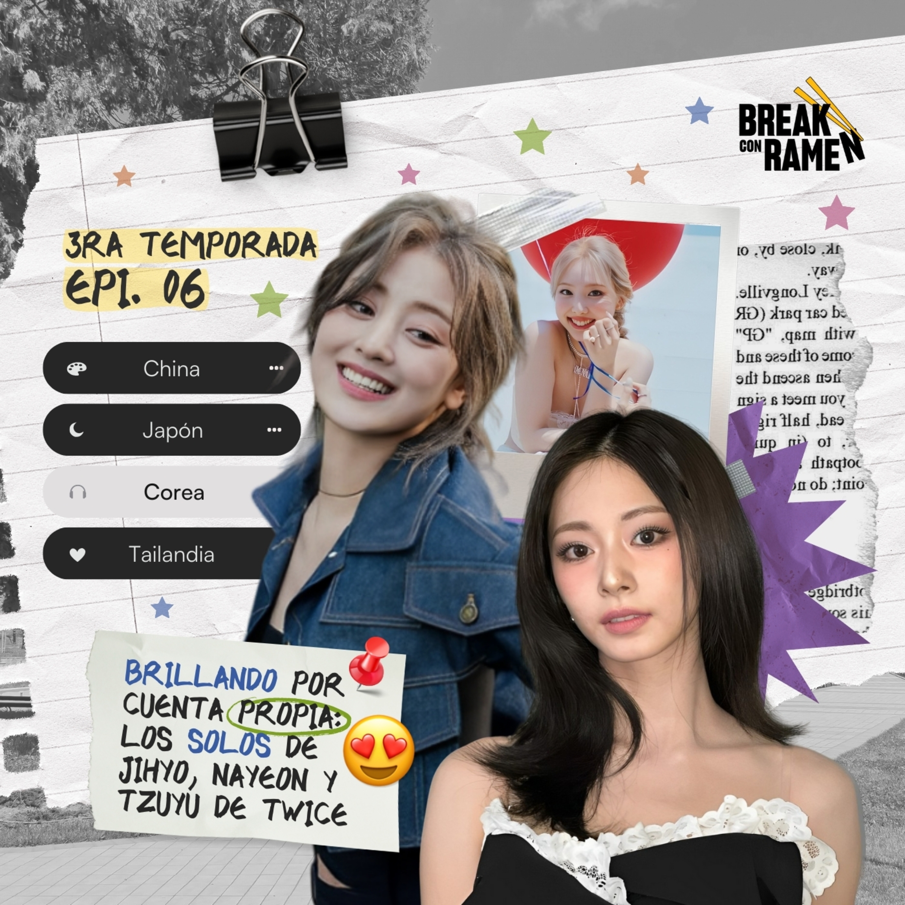Brillando por cuenta propia: Los solos de Jihyo, Nayeon y Tzuyu de Twice - Break con Ramen - Radio UPN episode artwork