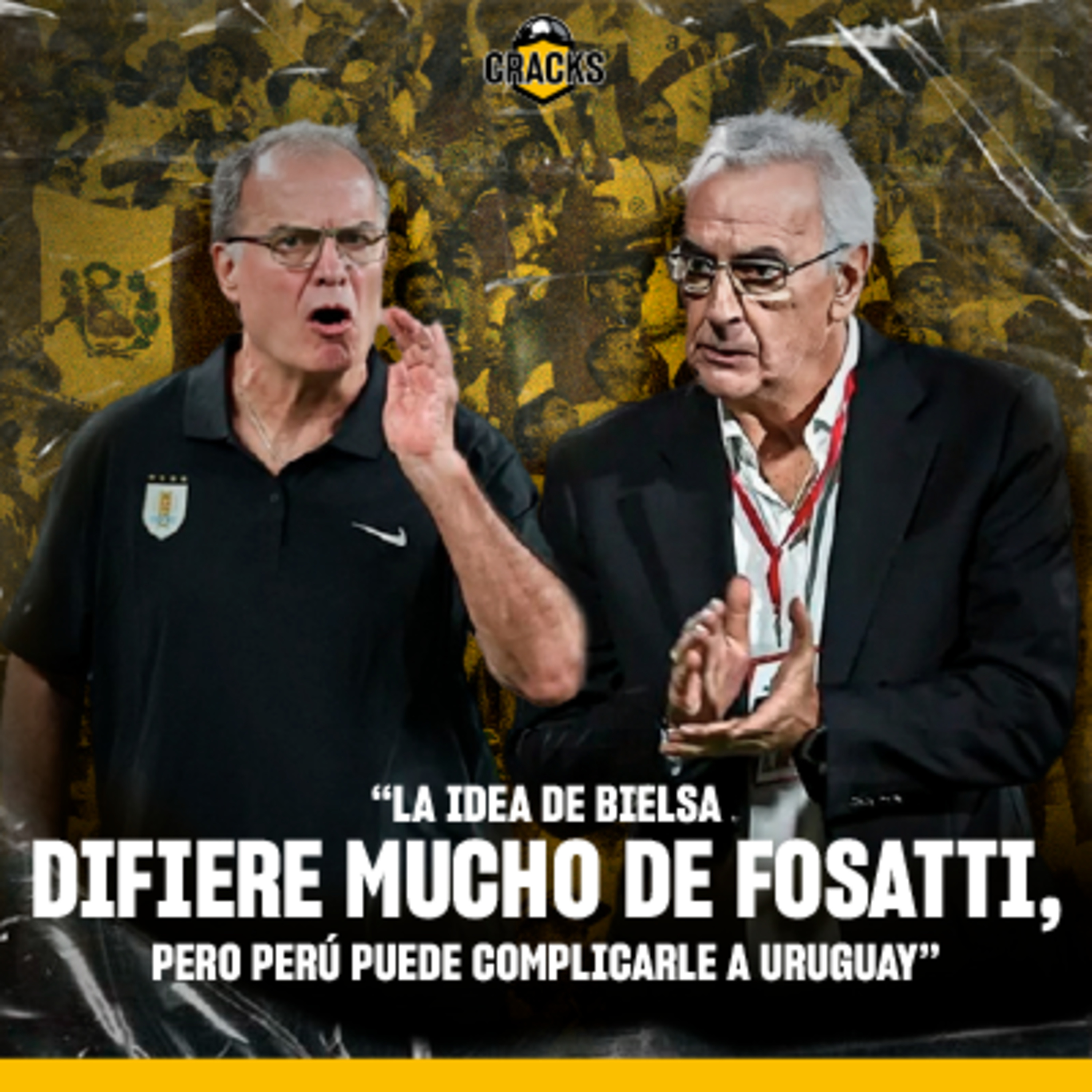 La idea de Bielsa difiere mucho de Fosatti - CRACKS - Radio UPN episode artwork