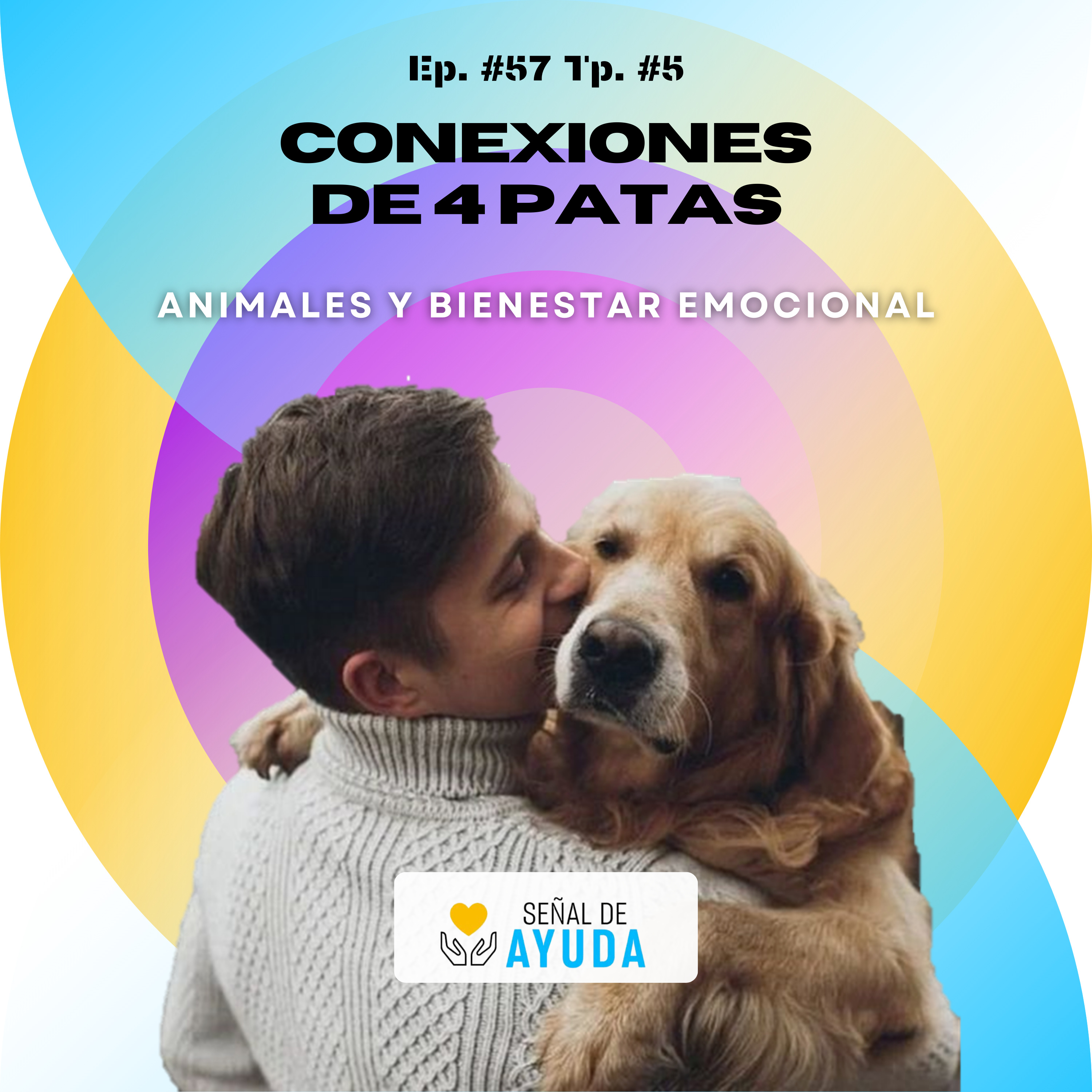 Conexiones de 4 patas: Animales y bienestar emocional – Señal de Ayuda- Radio UPN episode artwork