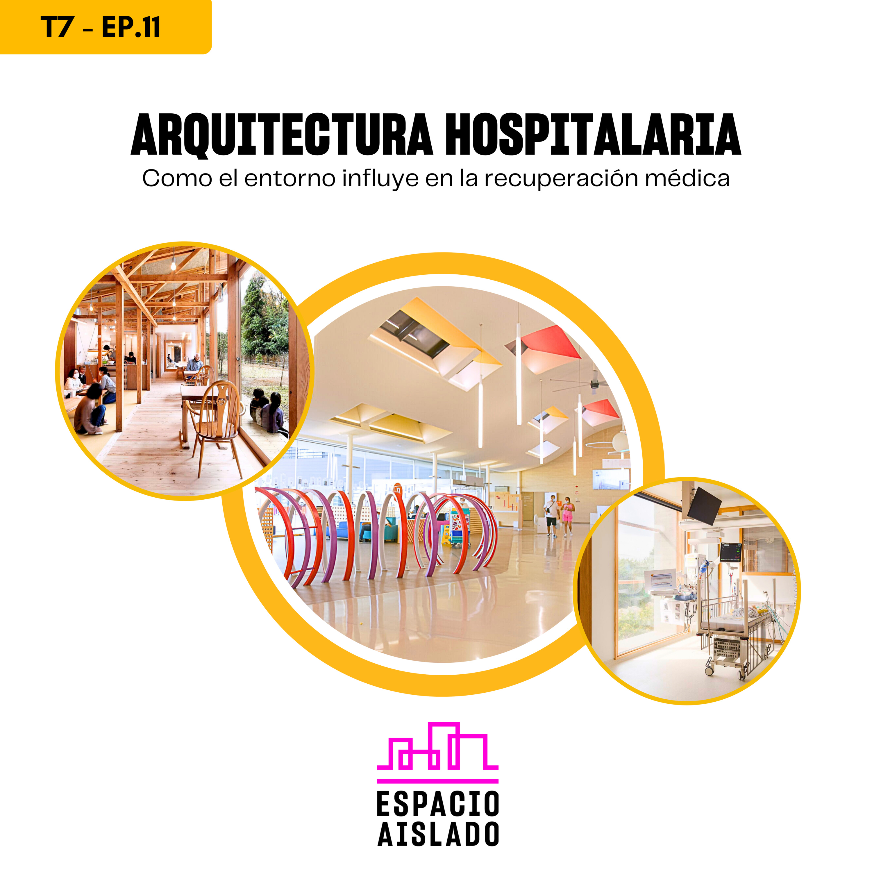 Arquitectura Hospitalaria: Como el entorno influye en la recuperación médica - Espacio Aislado - Radio UPN episode artwork