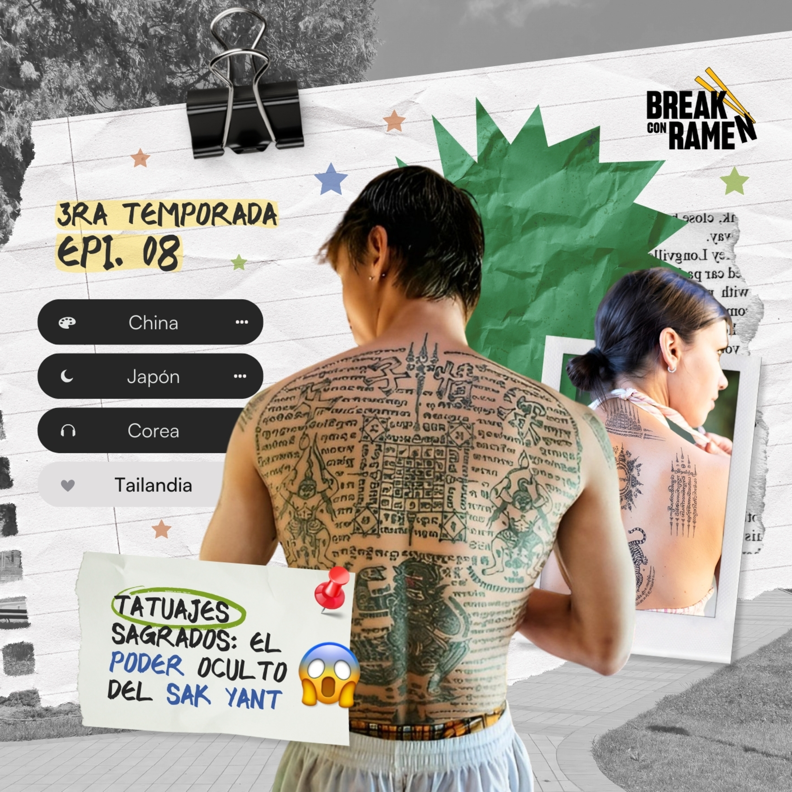 Tatuajes sagrados: El poder oculto del Sak Yant - Break con Ramen - Radio UPN episode artwork