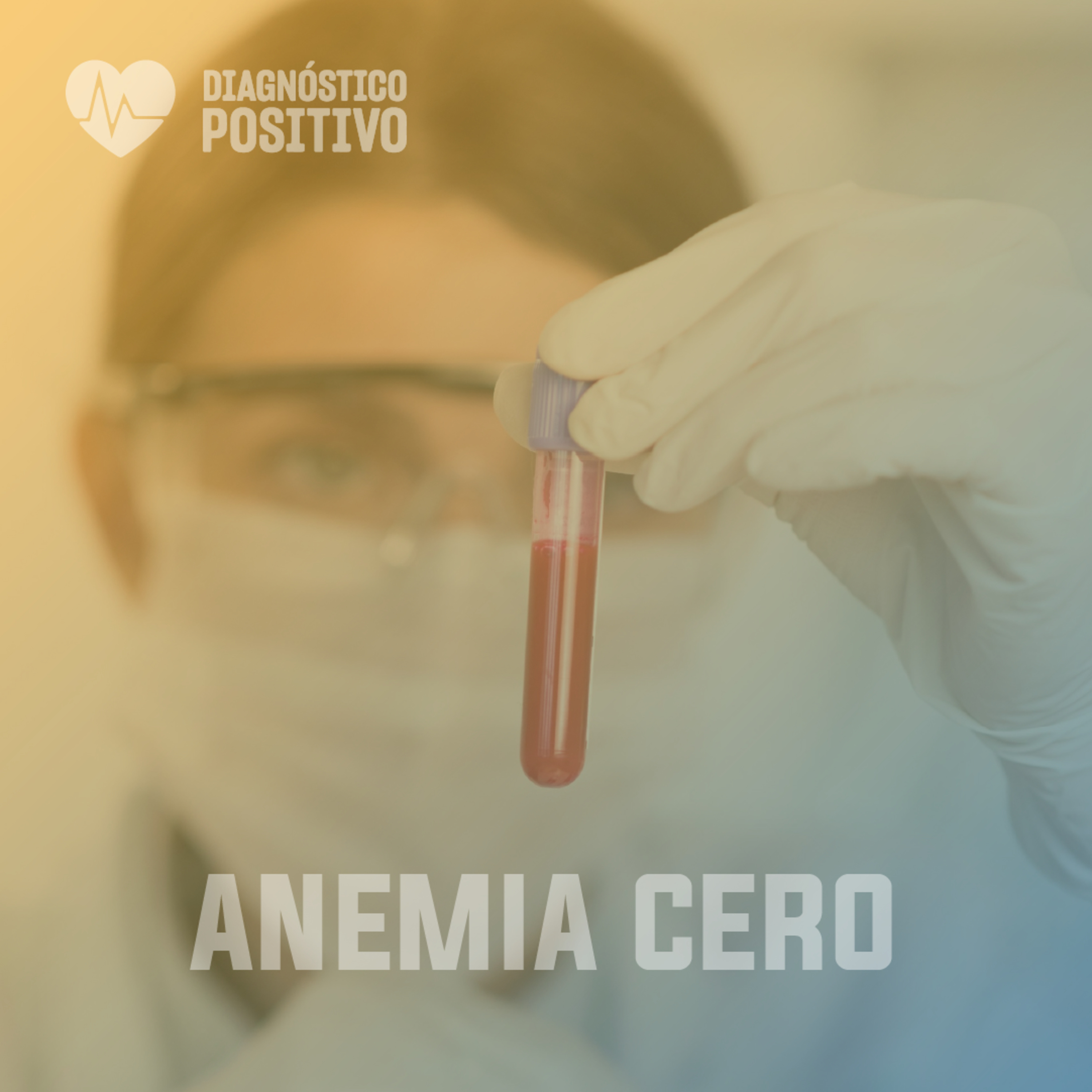 ANEMIA CERO - Diagnóstico Positivo - RADIO UPN episode artwork