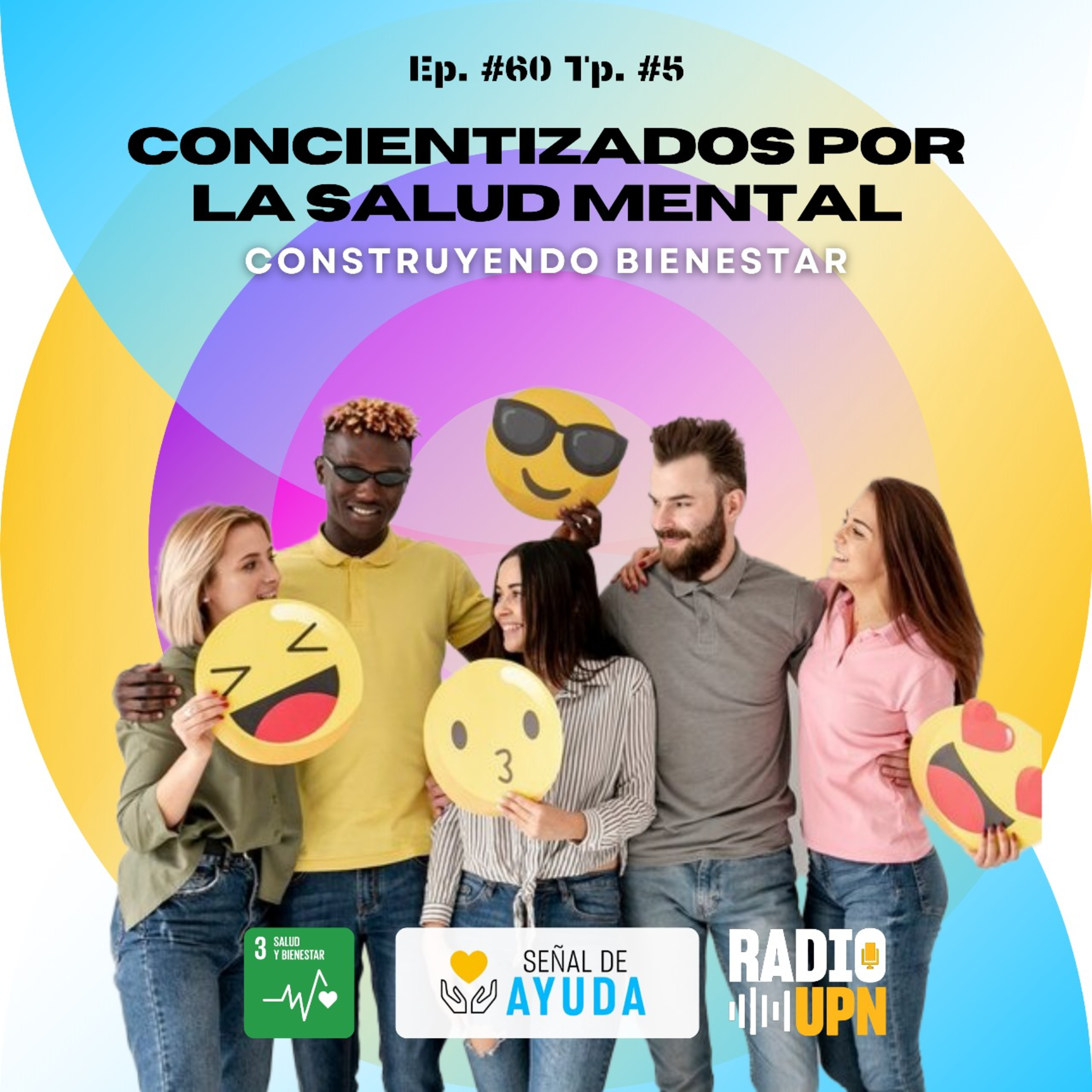 Concientizados por la salud mental: Construyendo bienestar - SEÑAL DE AYUDA - Radio UPN episode artwork