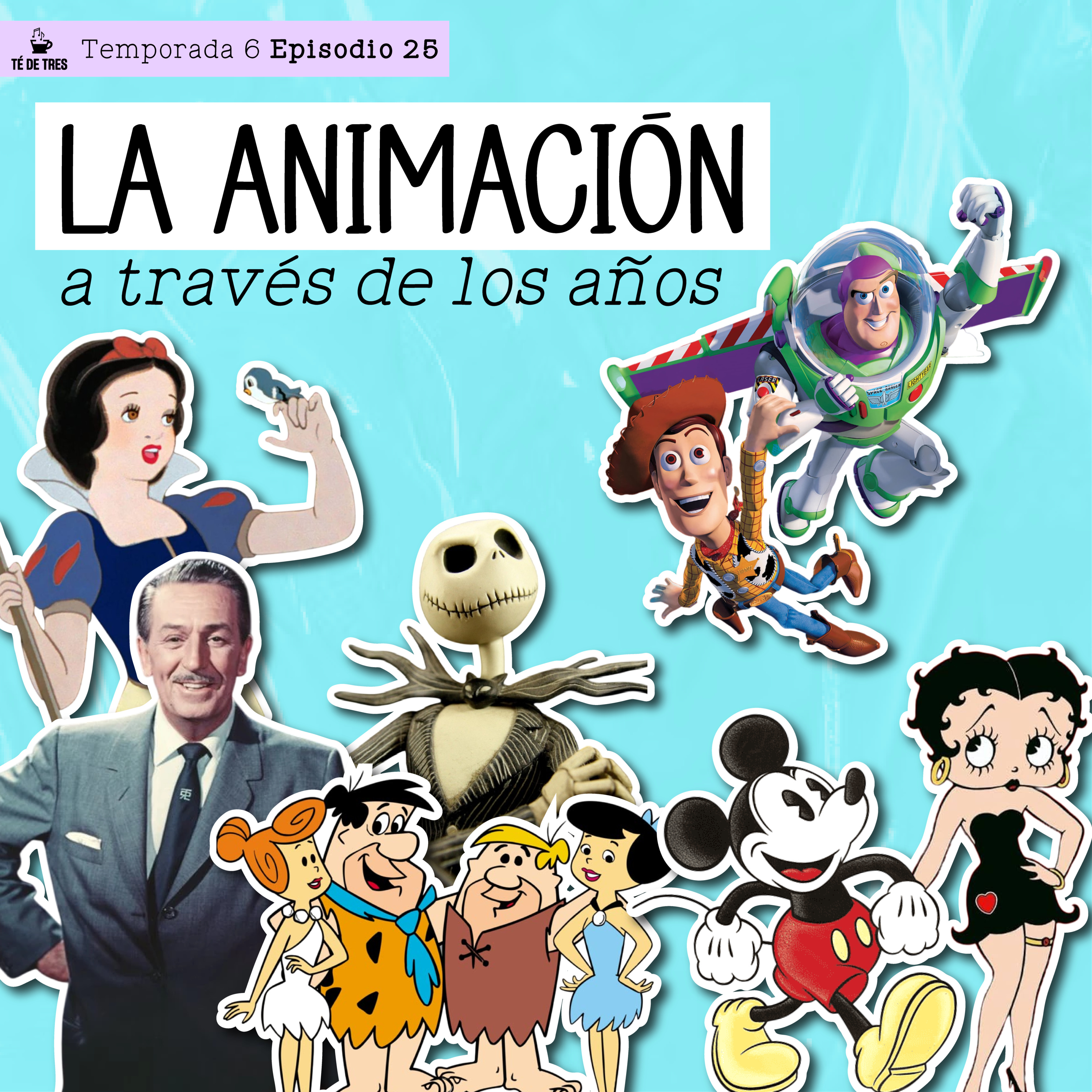 La Animación a través de los años - TÉ DE TRES - Radio UPN episode artwork