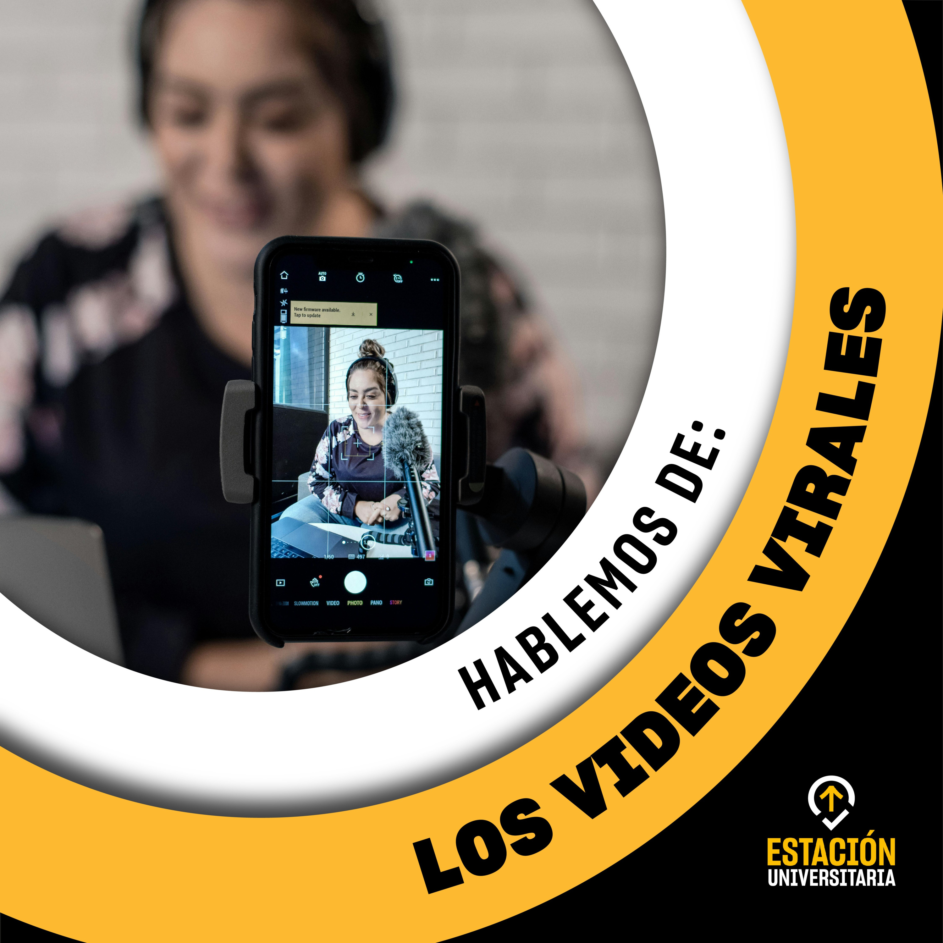 Videos virales en la Universidad: Su impacto en redes sociales - Estación Universitaria - Radio UPN episode artwork