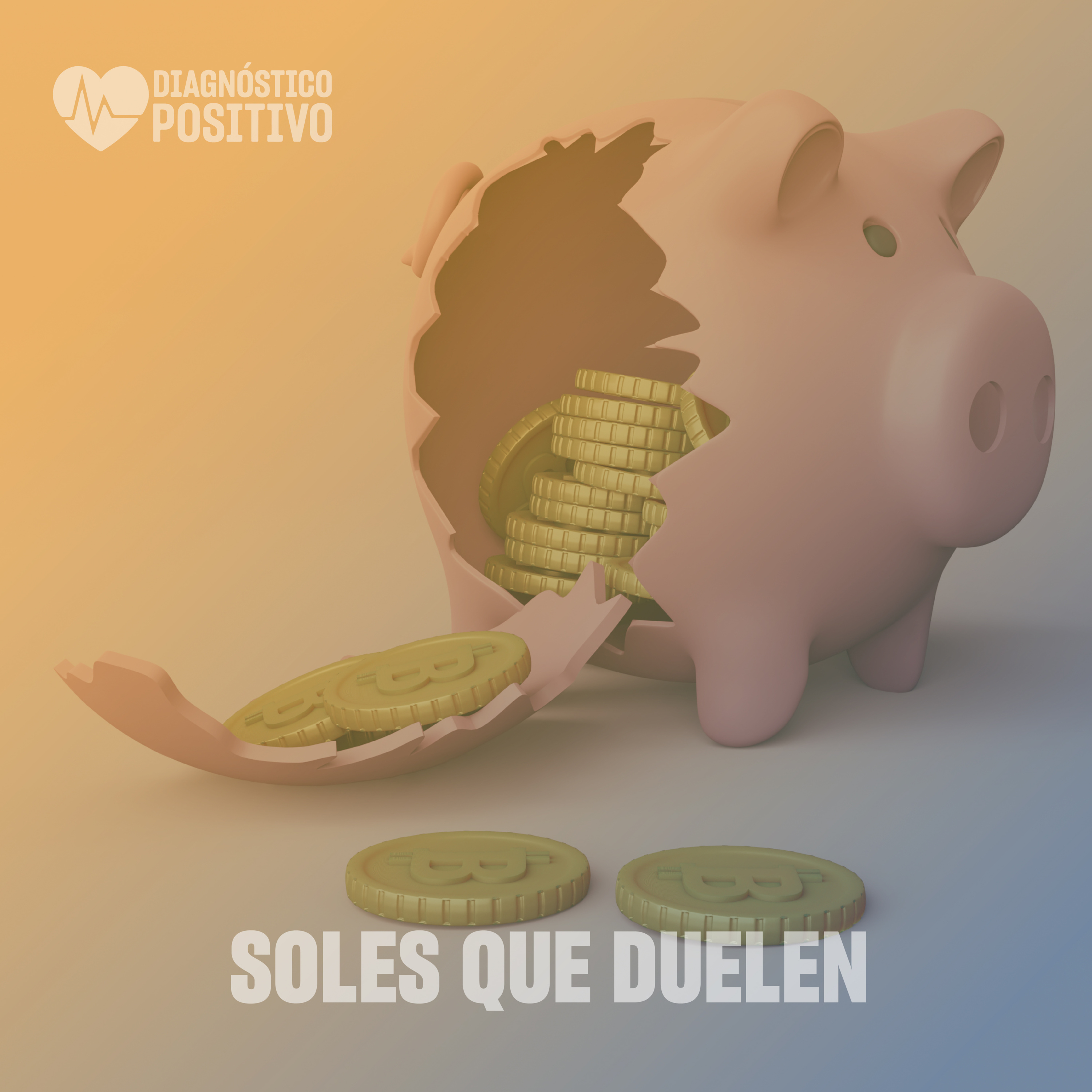 Soles que duelen - Diagnóstico Positivo - RADIO UPN episode artwork