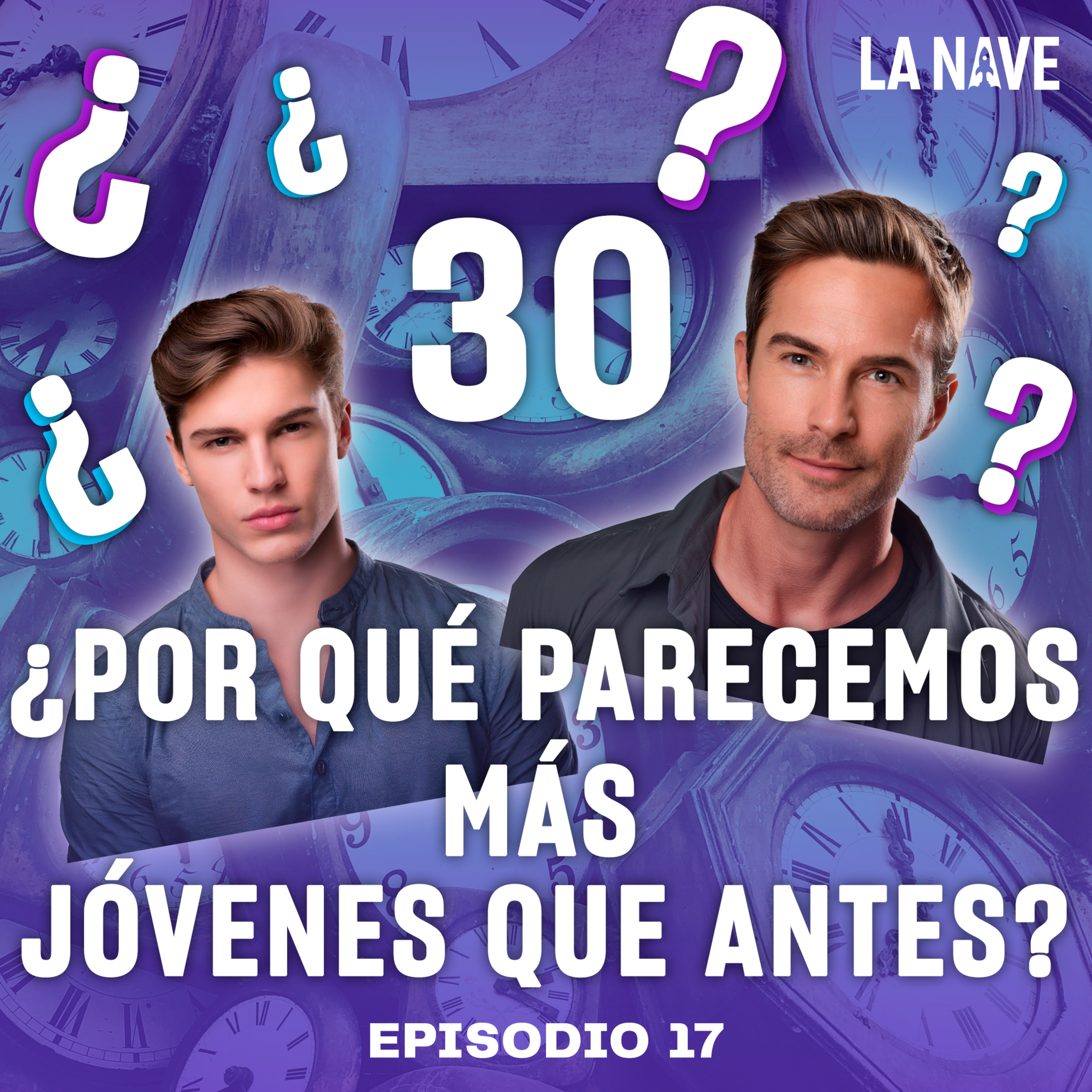 ¿Por qué parecemos más jóvenes que antes? - LA NAVE - Radio UPN episode artwork