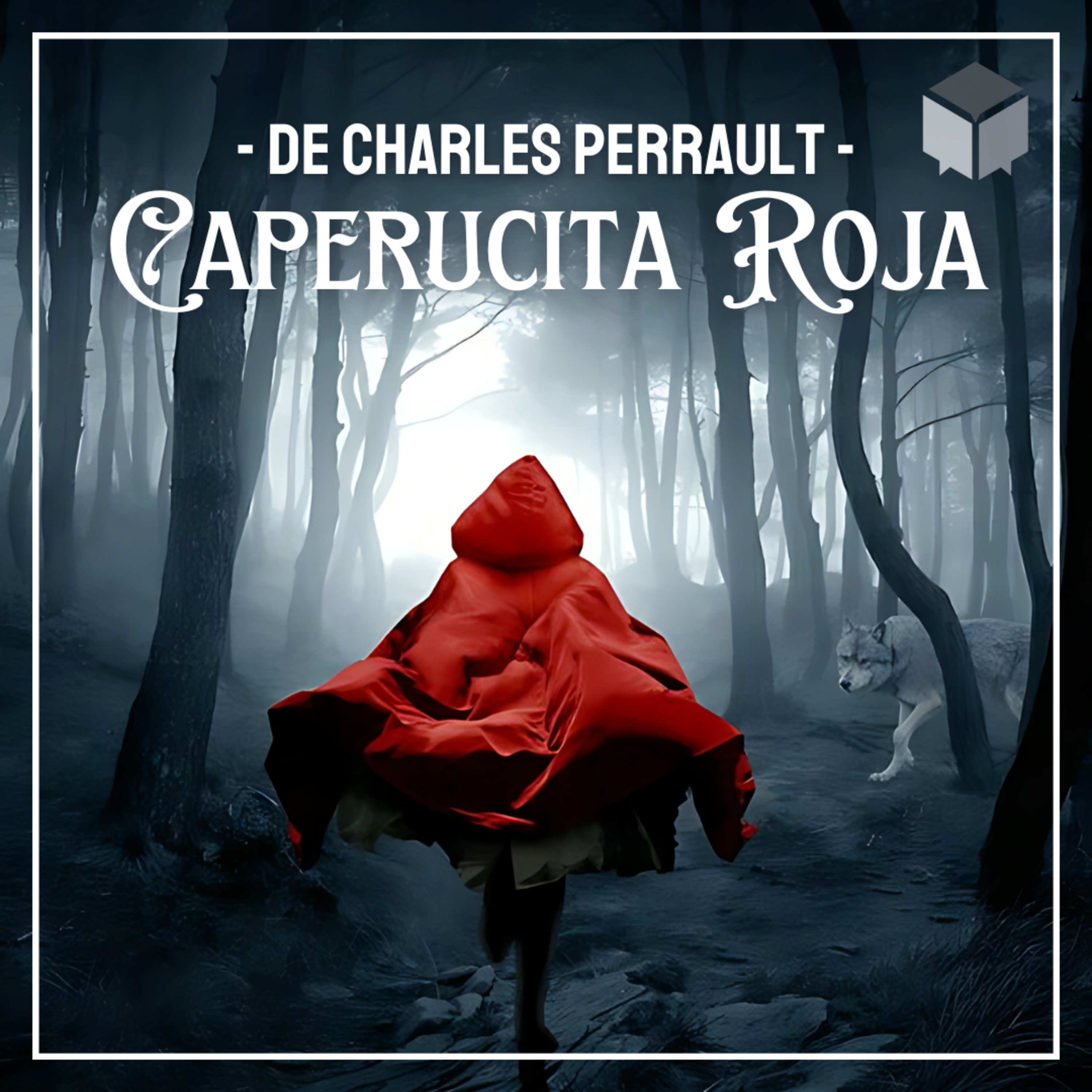 CAPERUCITA: La niña, la verdad y la sombra del lobo - LA CAJA - Radio UPN episode artwork