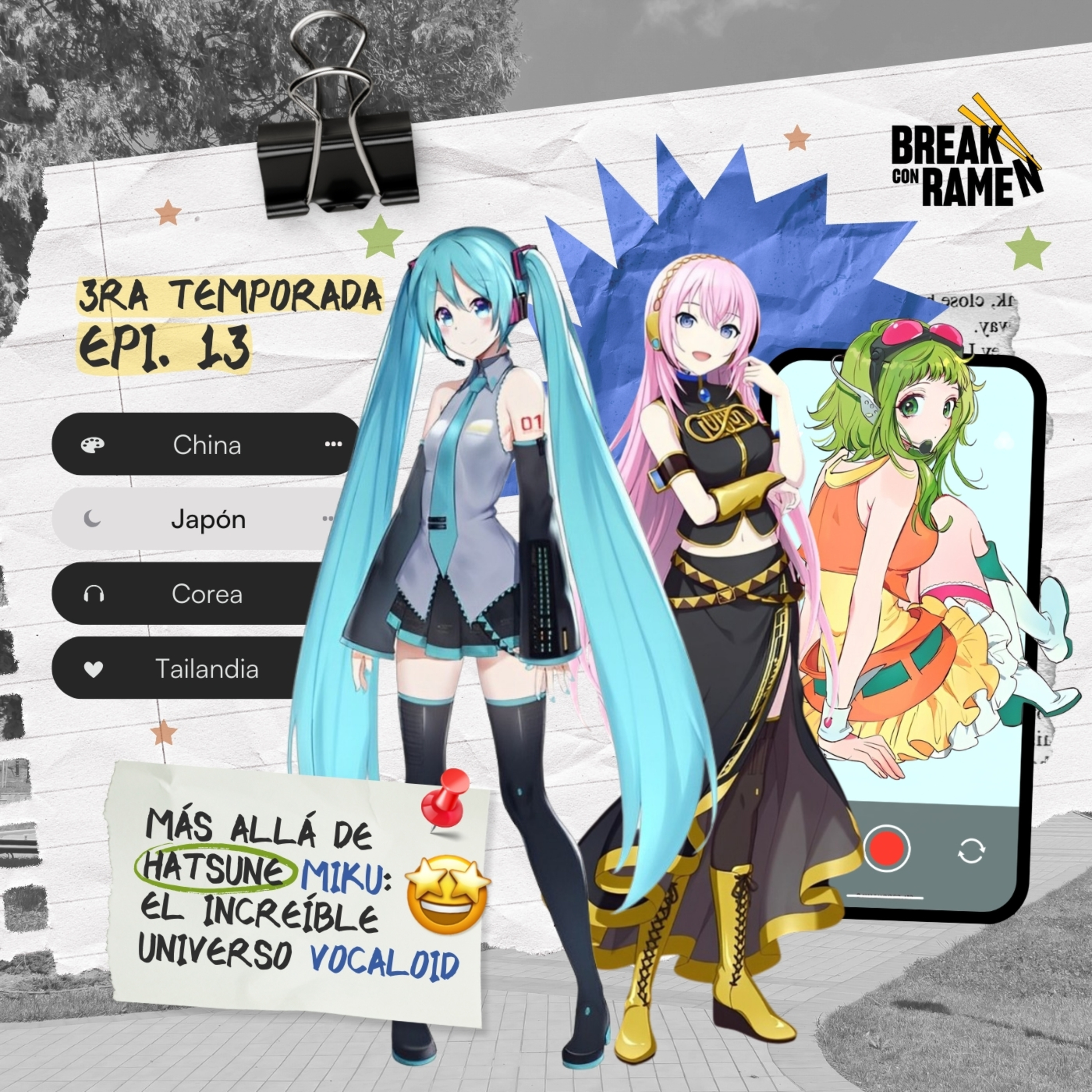 Más allá de Hatsune Miku: El increíble universo de Vocaloid - Break con Ramen - Radio UPN episode artwork