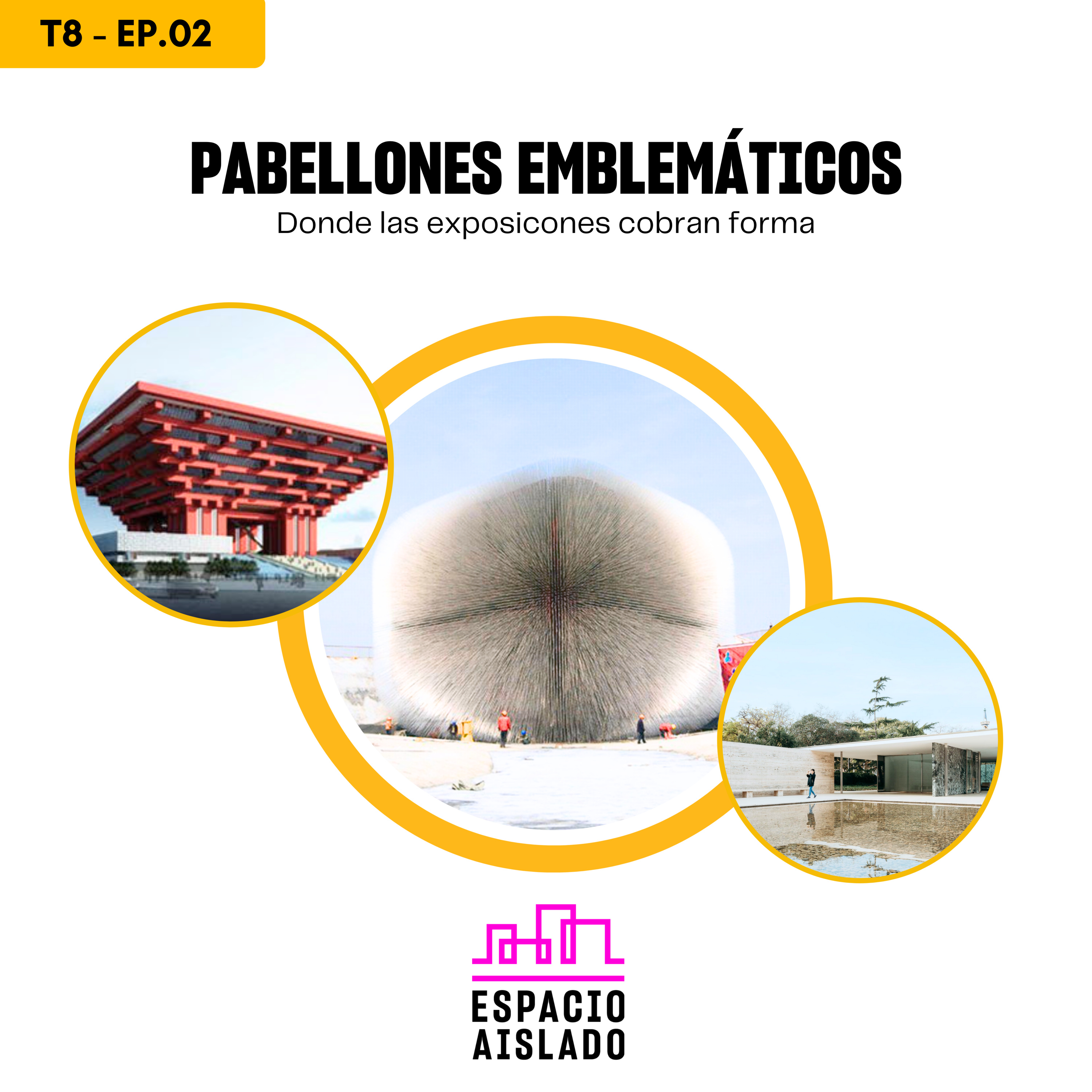 Pabellones emblemáticos: Donde las exposiciones cobran forma - Espacio Aislado - Radio UPN episode artwork