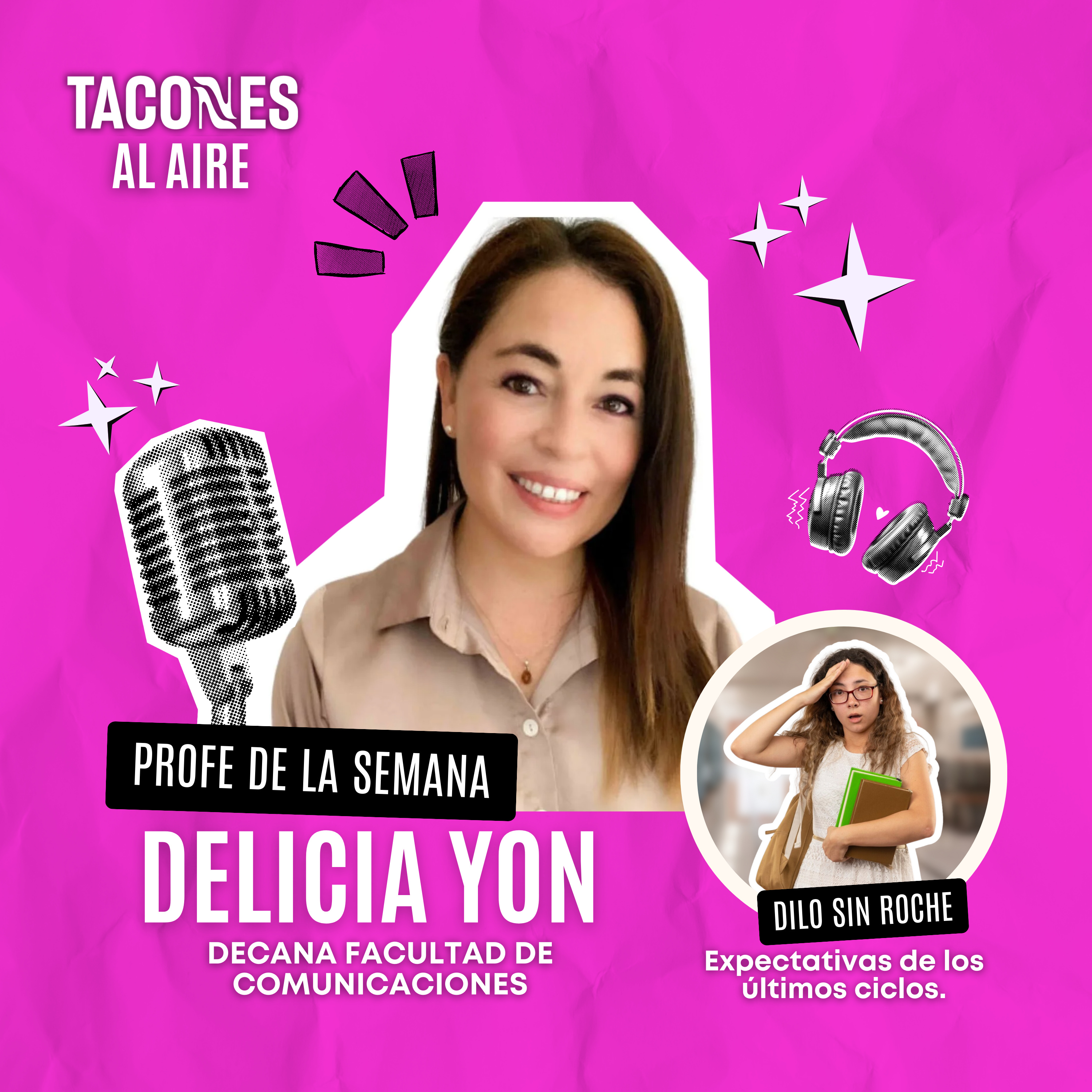 Expectativas de los últimos ciclos - El profe de la semana - TACONES AL AIRE - Radio UPN episode artwork
