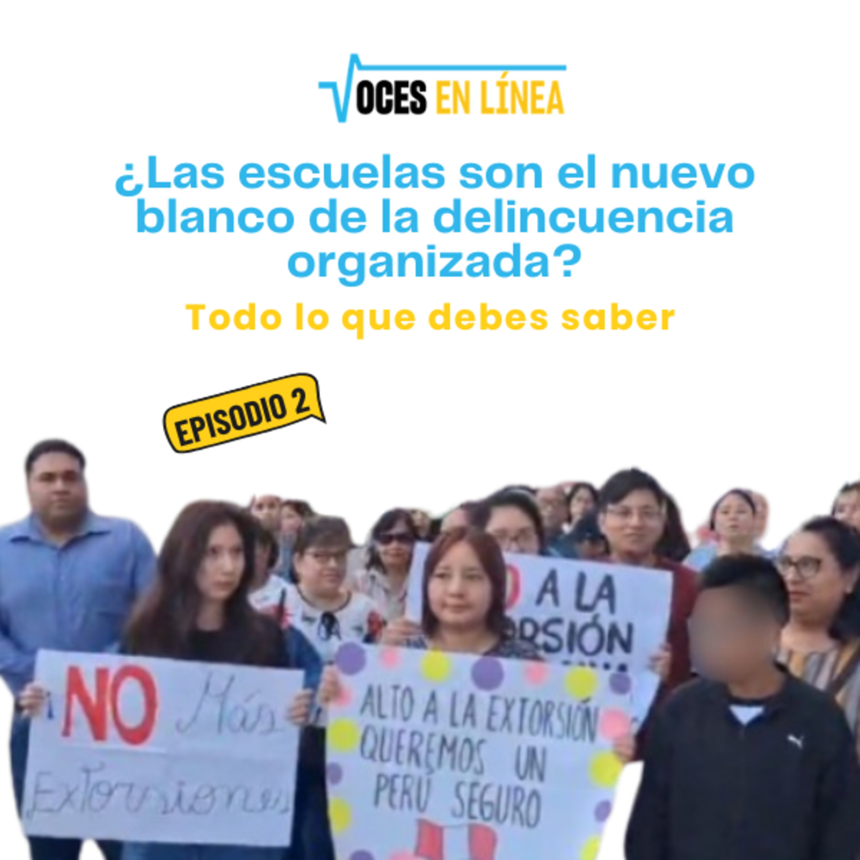 ¿Las escuelas son el nuevo blanco de la delincuencia organizada? - Voces en Línea - RADIO UPN episode artwork