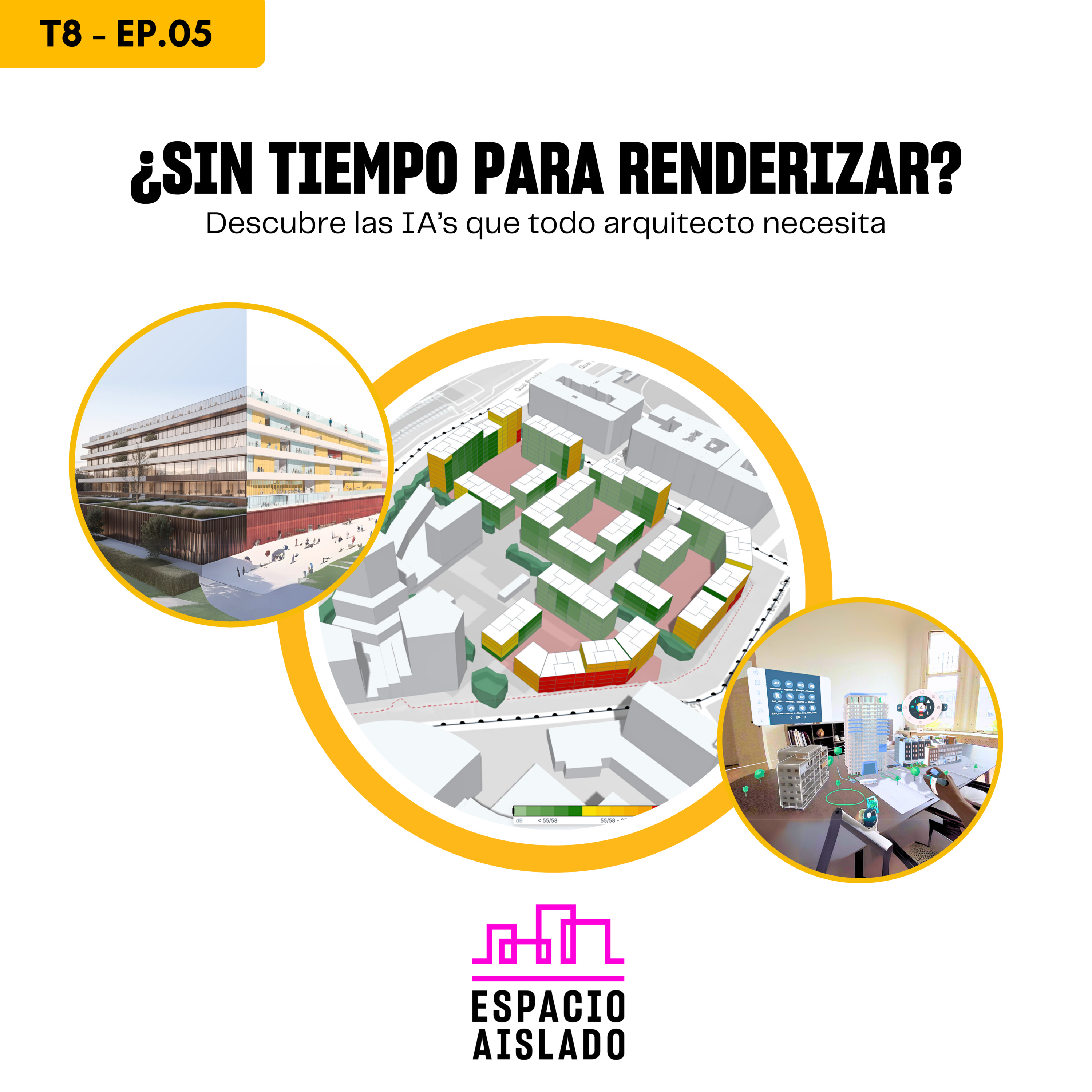¿Sin Tiempo para Renderizar?: Descubre las IA’s que todo arquitecto necesita - Espacio Aislado - RADIO UPN episode artwork