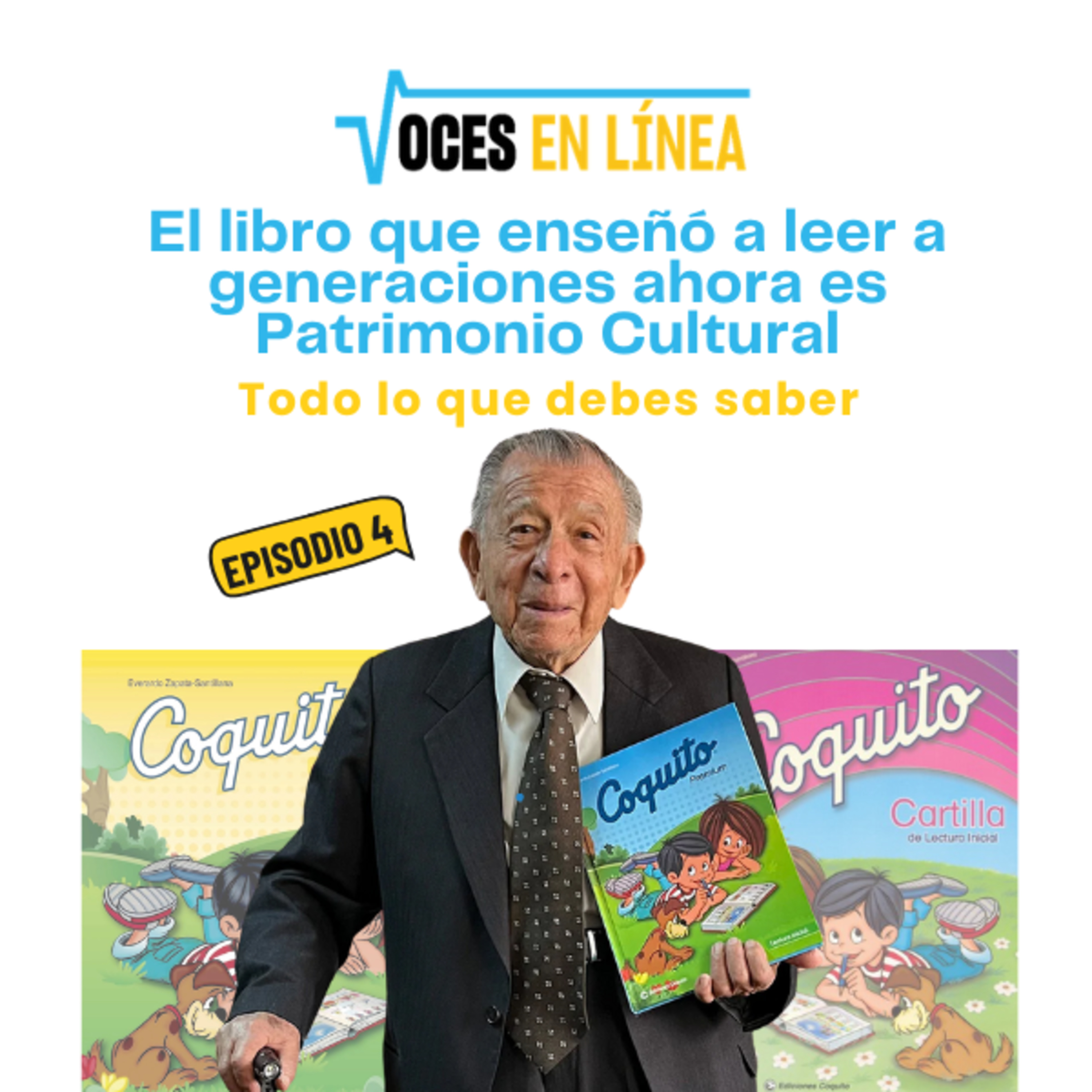 COQUITO: El libro que enseñó a leer a generaciones ahora es Patrimonio Cultural - Voces en Línea - RADIO UPN episode artwork