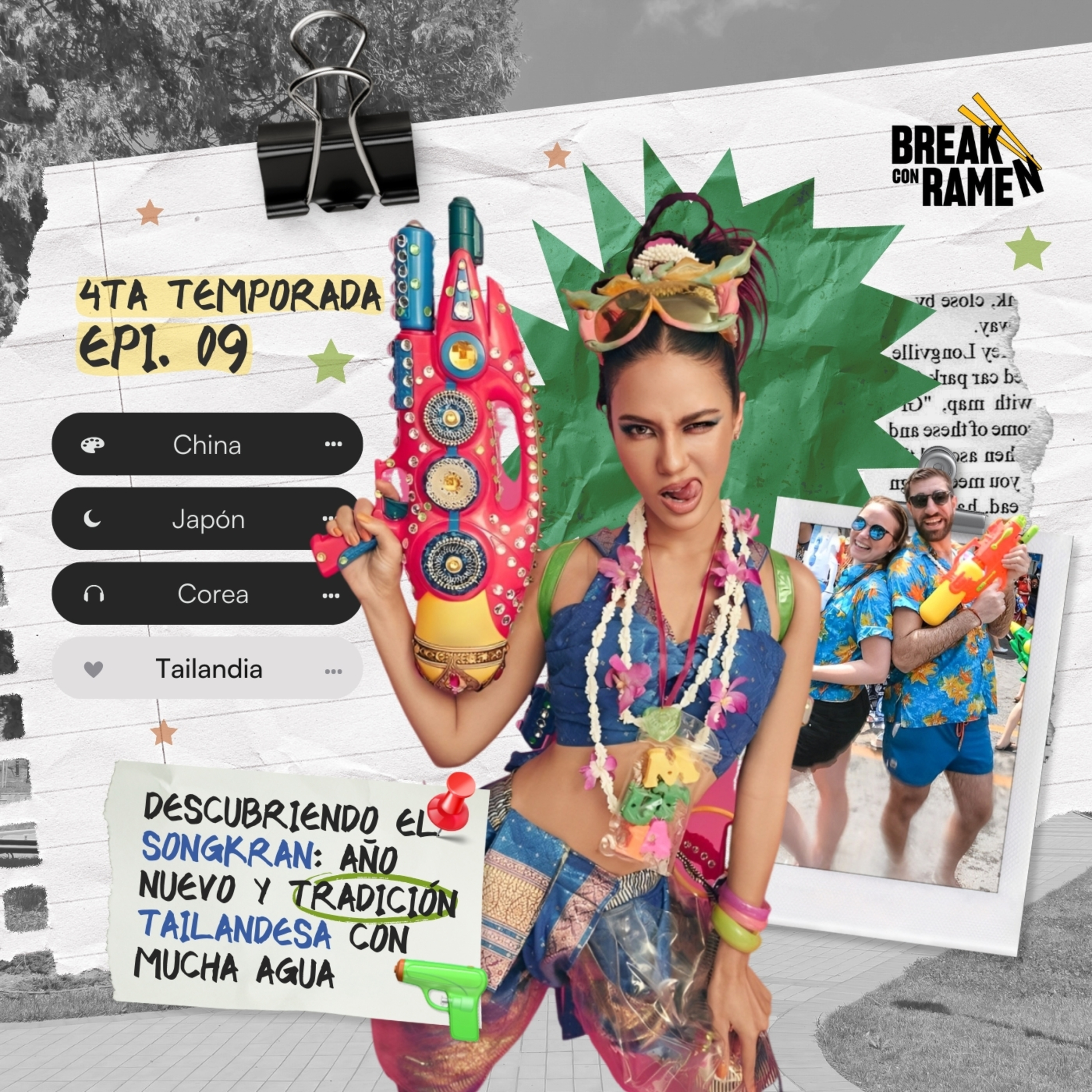 Descubriendo el Songkran: Año Nuevo y Tradición Tailandesa con mucha agua - BREAK CON RAMEN - RADIO UPN episode artwork