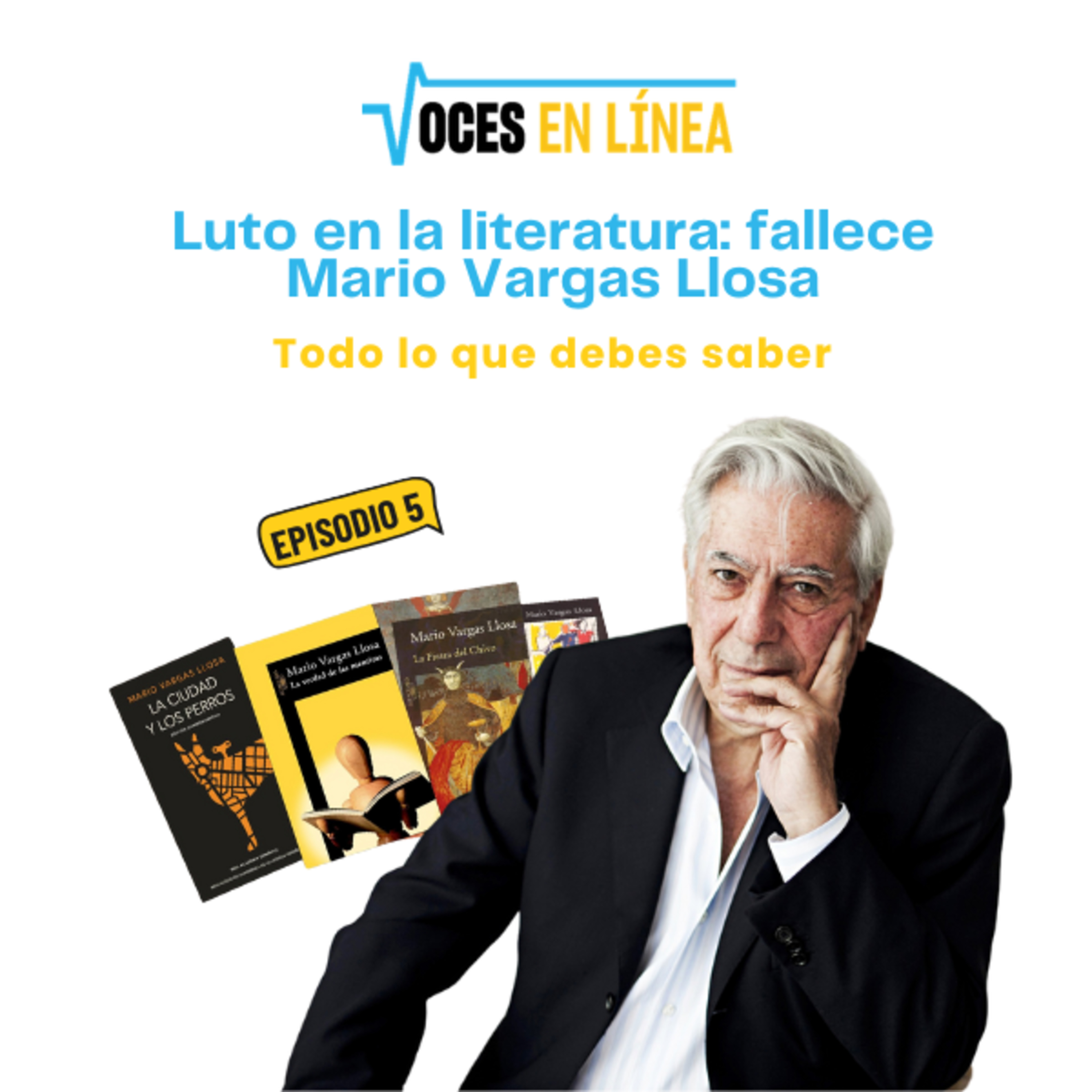 Luto en la literatura: Fallece Mario Vargas Llosa - Voces en línea - RADIO UPN episode artwork