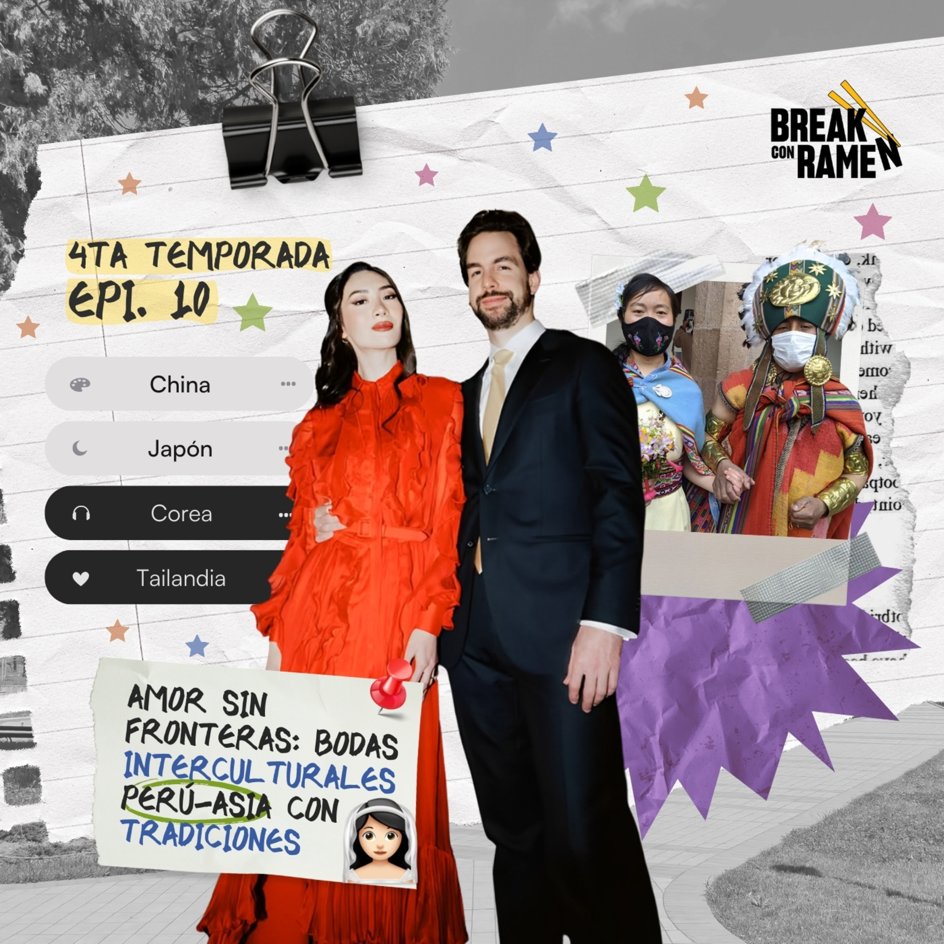 Amor Sin Fronteras: Bodas Interculturales Perú-Asia con tradiciones - BREAK CON RAMEN - RADIO UPN episode artwork