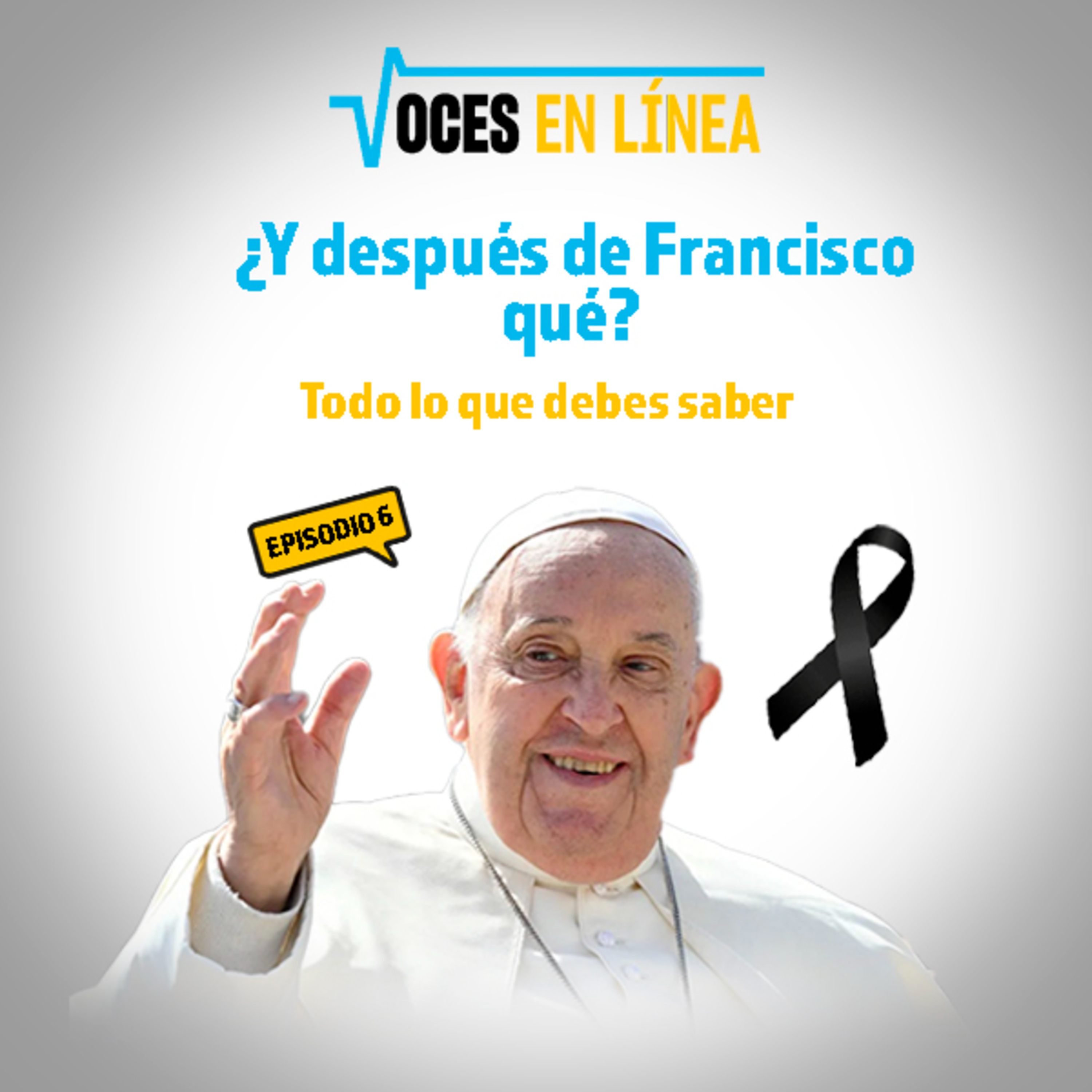 ¿Y después de Francisco, qué vendrá? - Voces en Linea- Radio UPN episode artwork