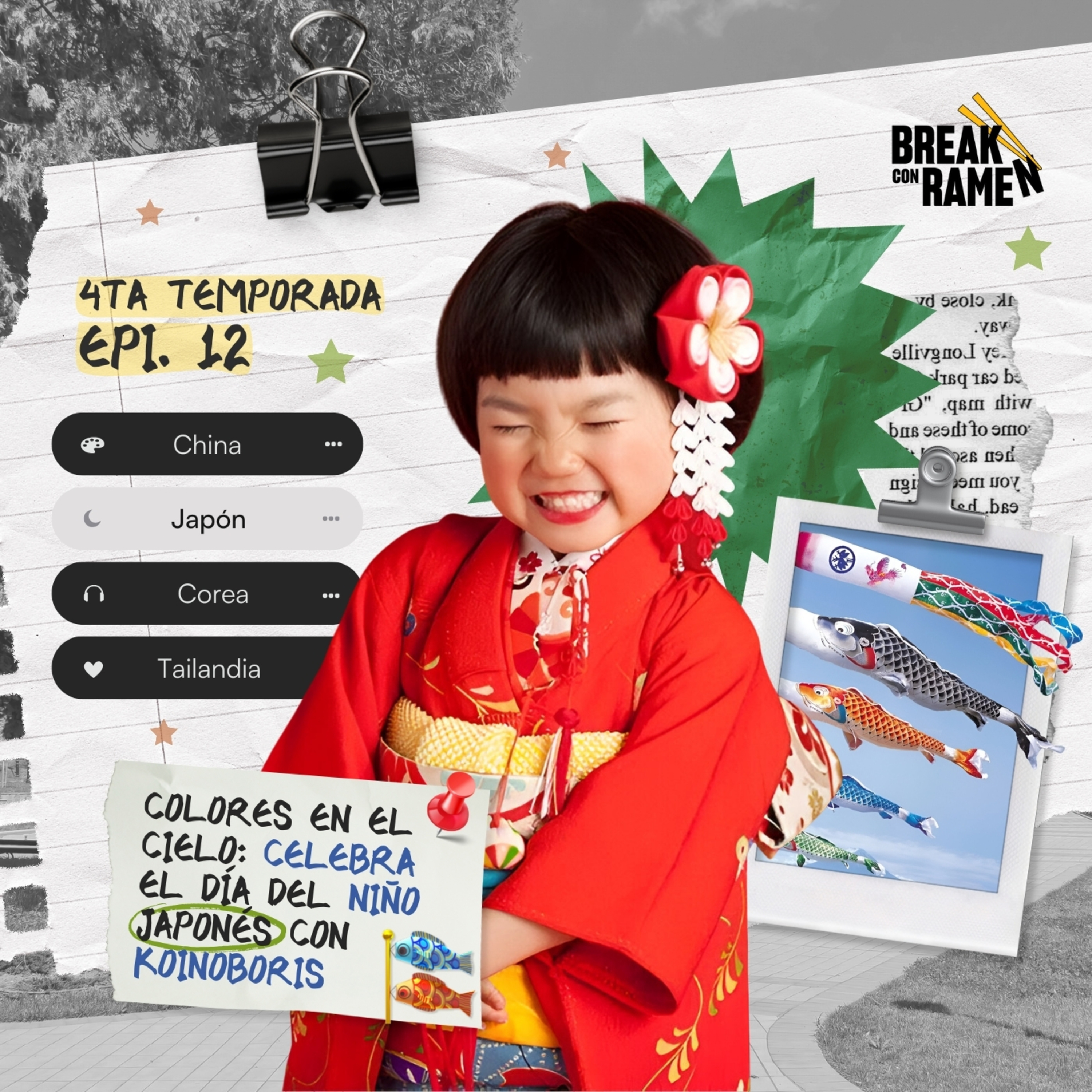 Colores en el Cielo: Celebra el Día del Niño japonés con Koinoboris - BREAK CON RAMEN - RADIO UPN episode artwork