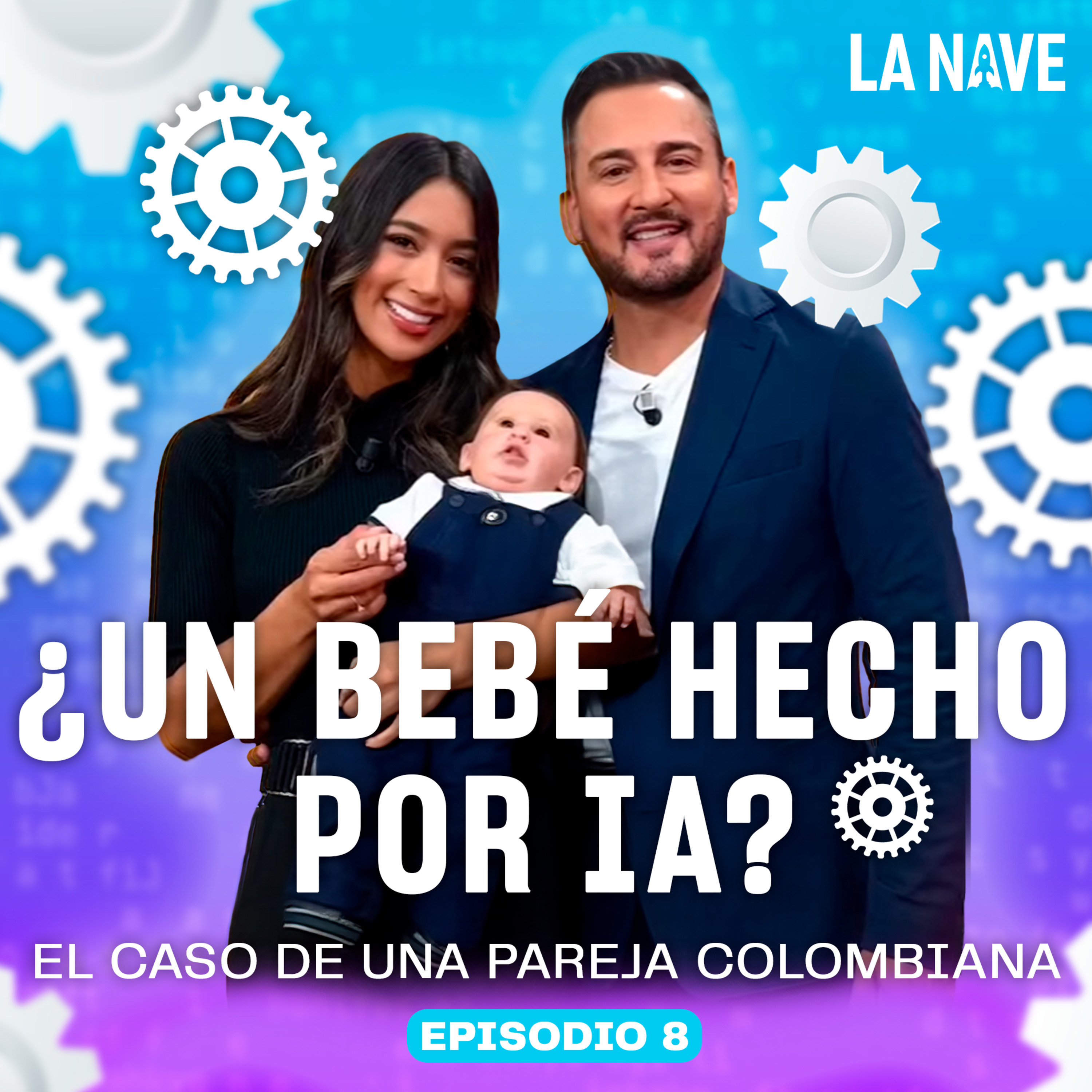 ¿UN BEBÉ HECHO CON IA? EL CASO DE UNA PAREJA COLOMBIANA - LA NAVE - Radio UPN episode artwork