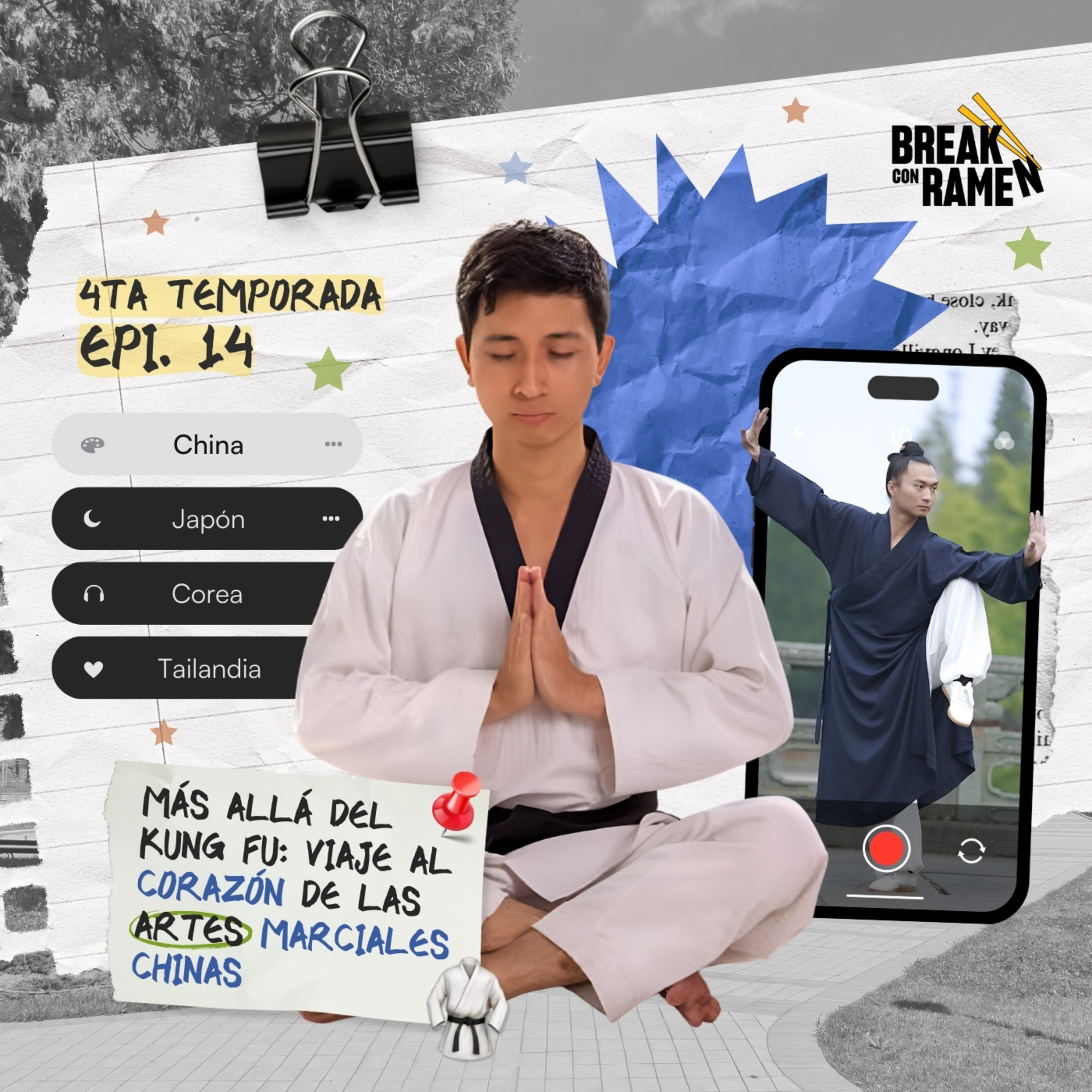 Más allá del Kung Fu: Viaje al corazón de las artes marciales - BREAK CON RAMEN - RADIO UPN episode artwork