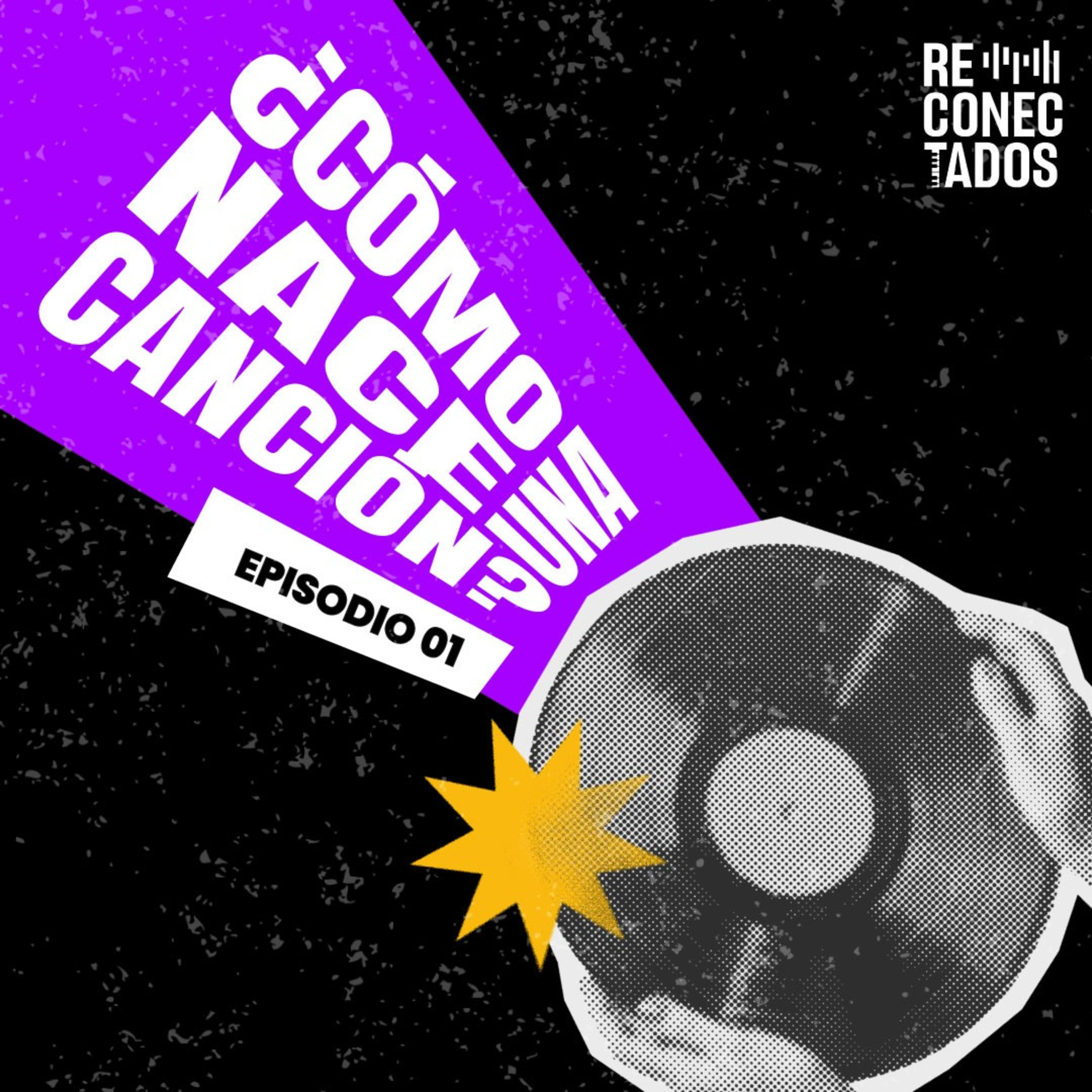 ¿ Como nace una canción? - RECONECTADOS- Radio UPN episode artwork