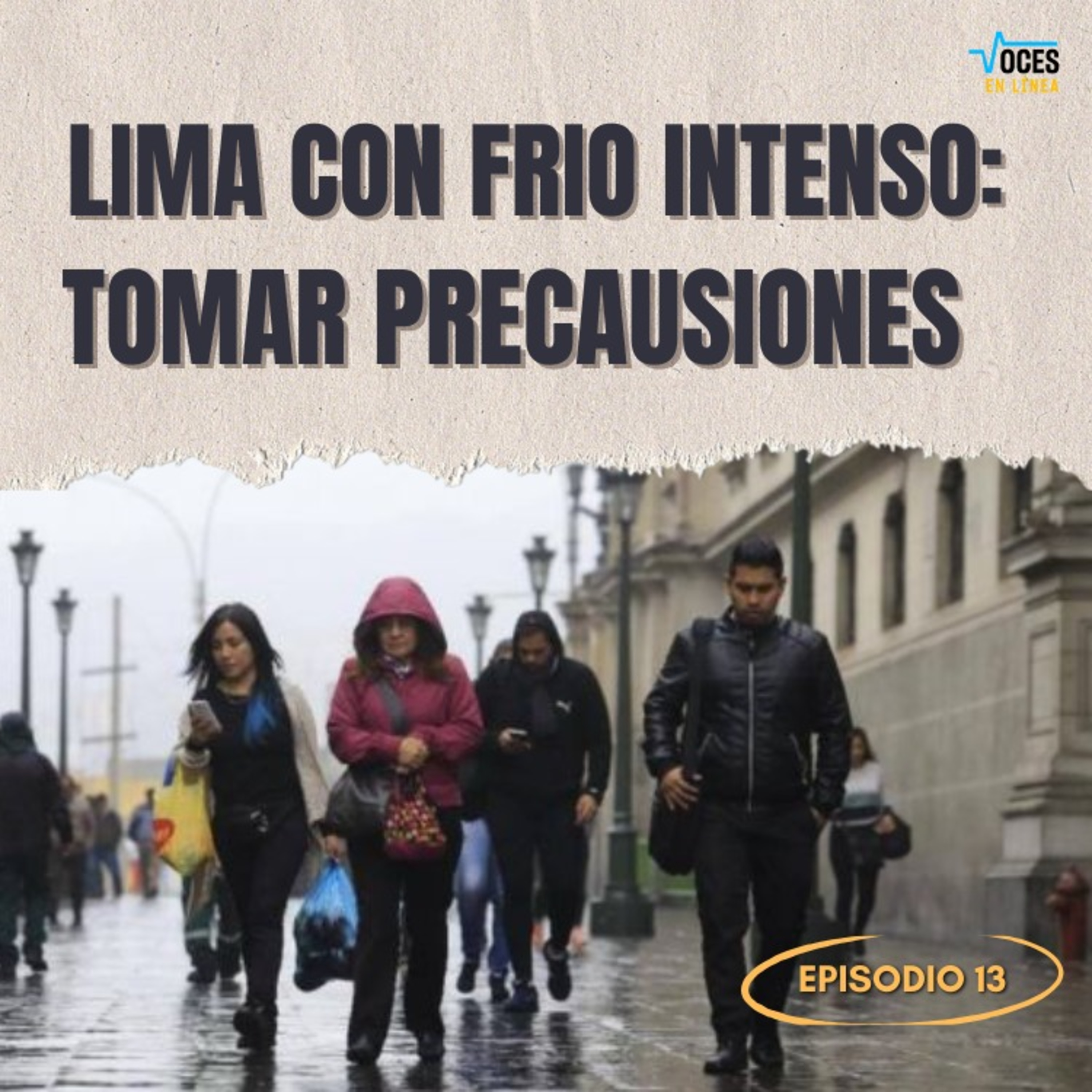 Lima con frio intenso: Tomar precauciones - Voces en línea- RADIO UPN episode artwork