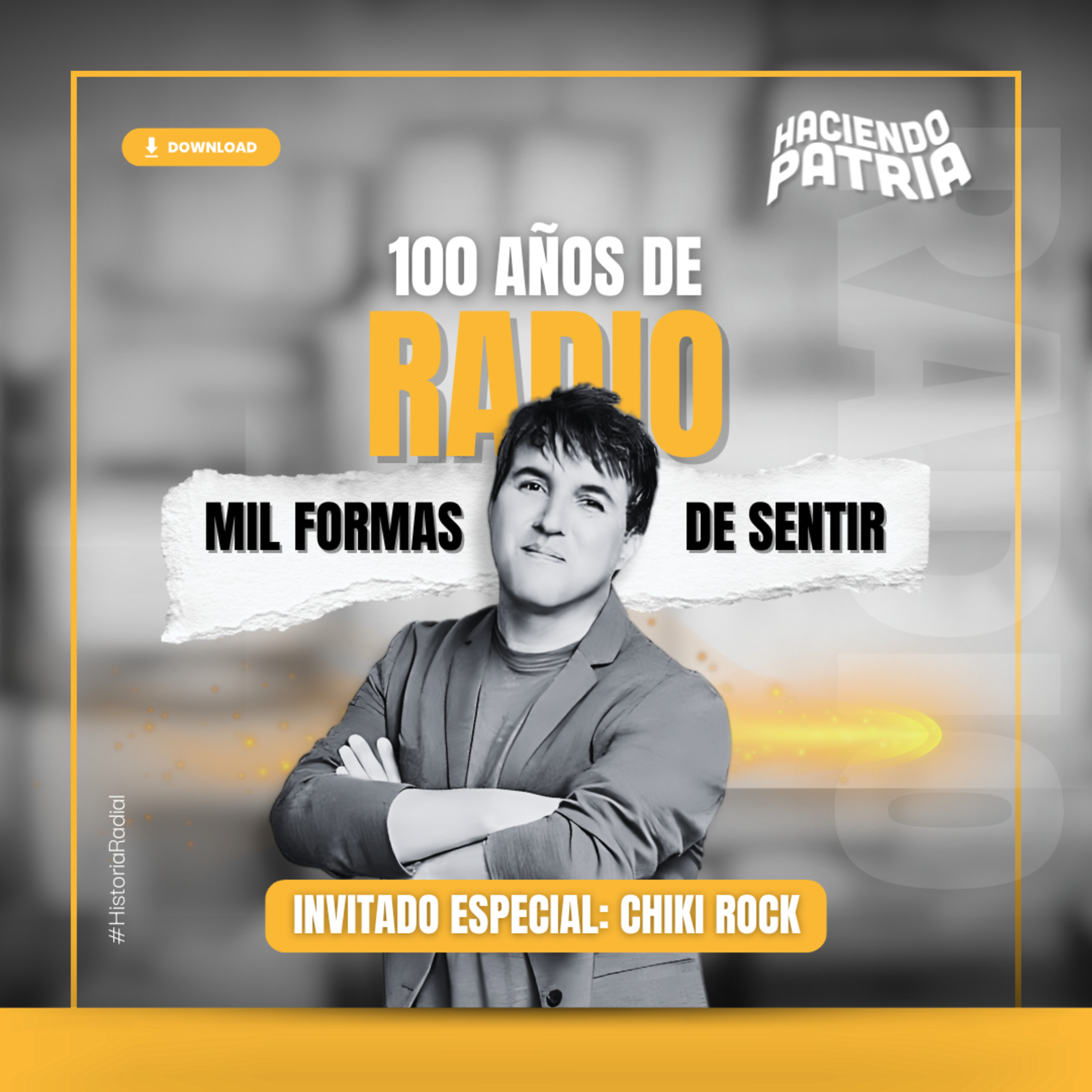 Los 100 de la RADIO en el Perú - Haciendo Patria - Radio UPN episode artwork